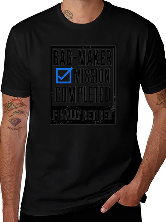 Bag-Maker Mission Completed Retired Tee
