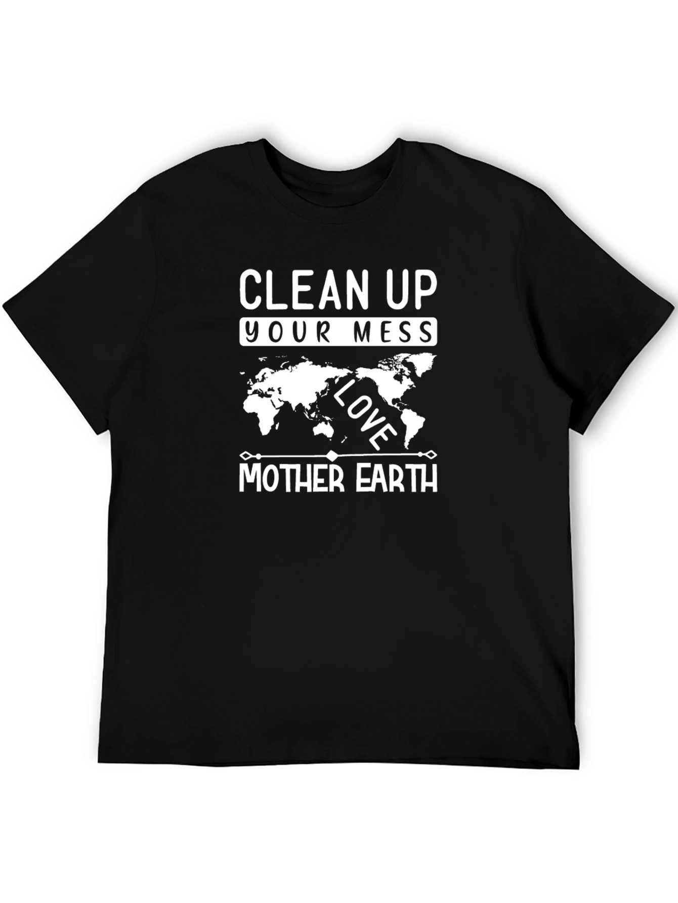 Clean Up Your Mess Earth Lover Tee