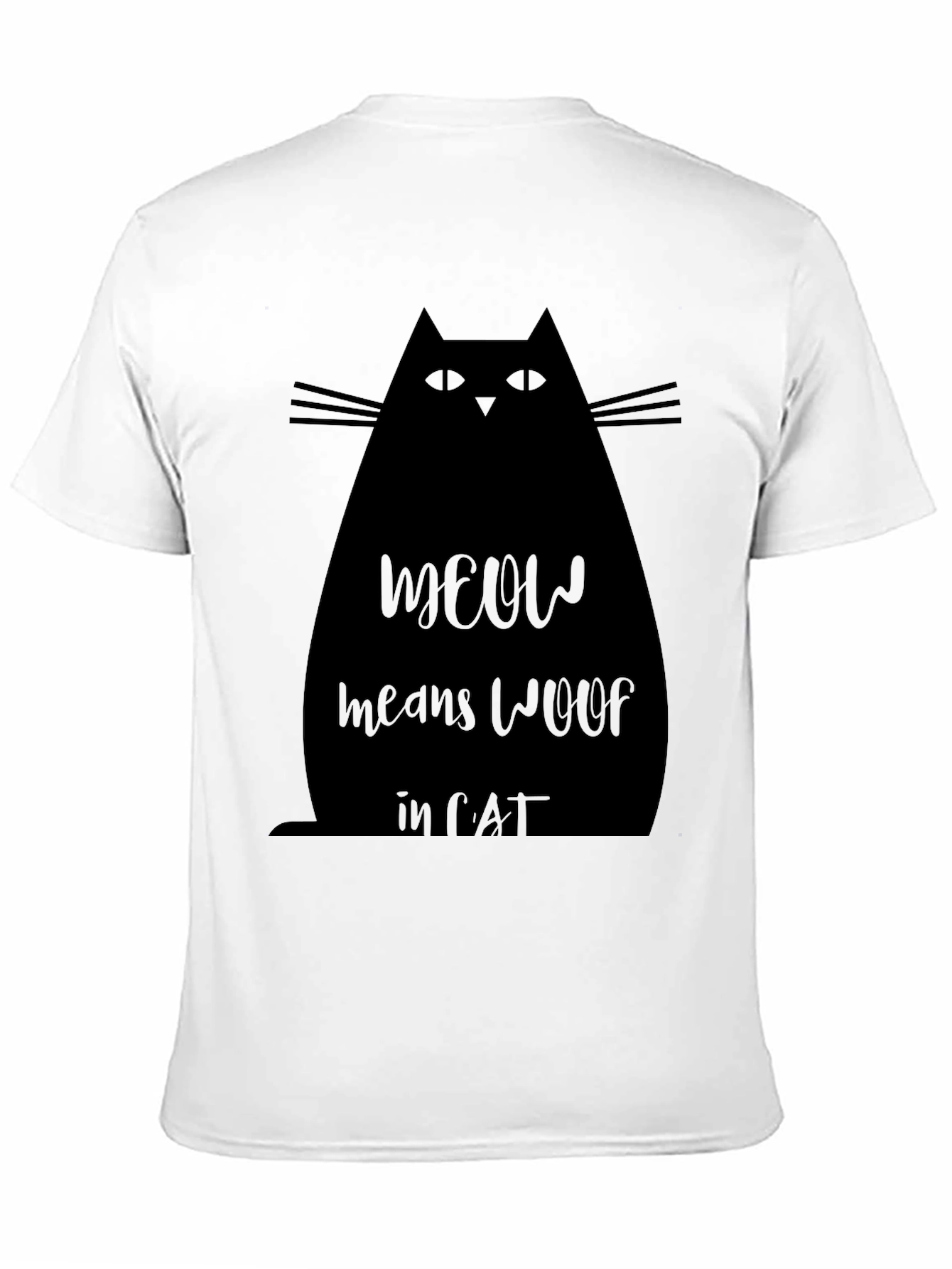 Meow Means Woof in Cat Black T-Shirt