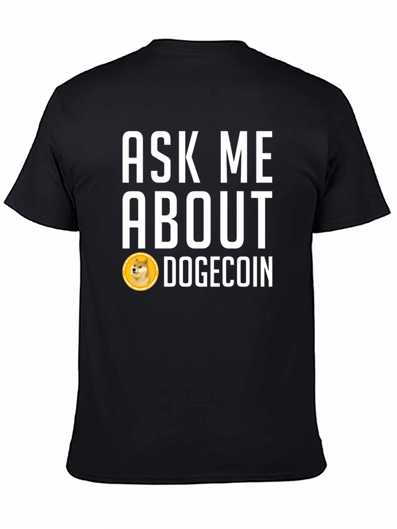 Ask Me About Dogecoin Graphic Tee - Black
