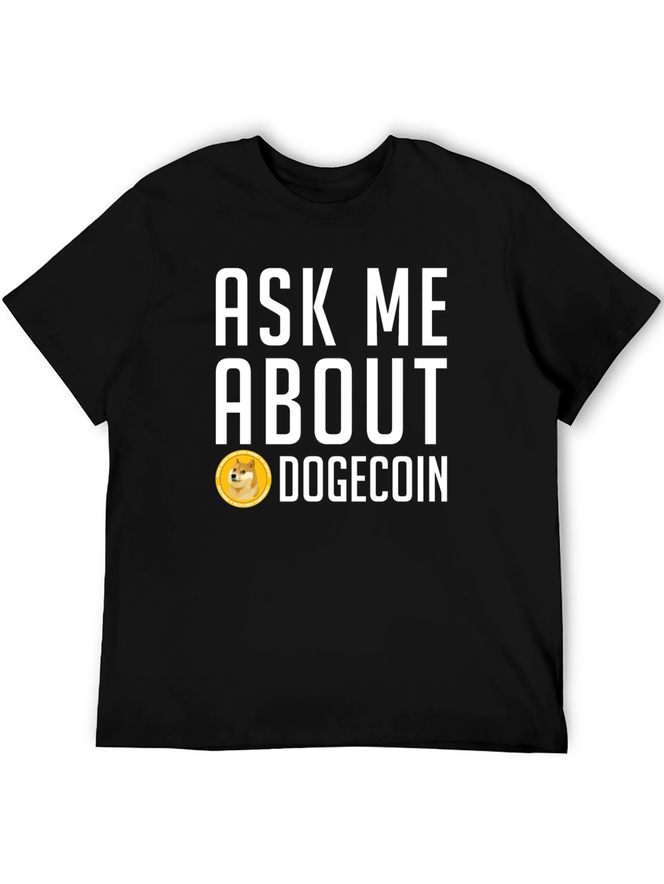 Ask Me About Dogecoin Graphic Tee - Black
