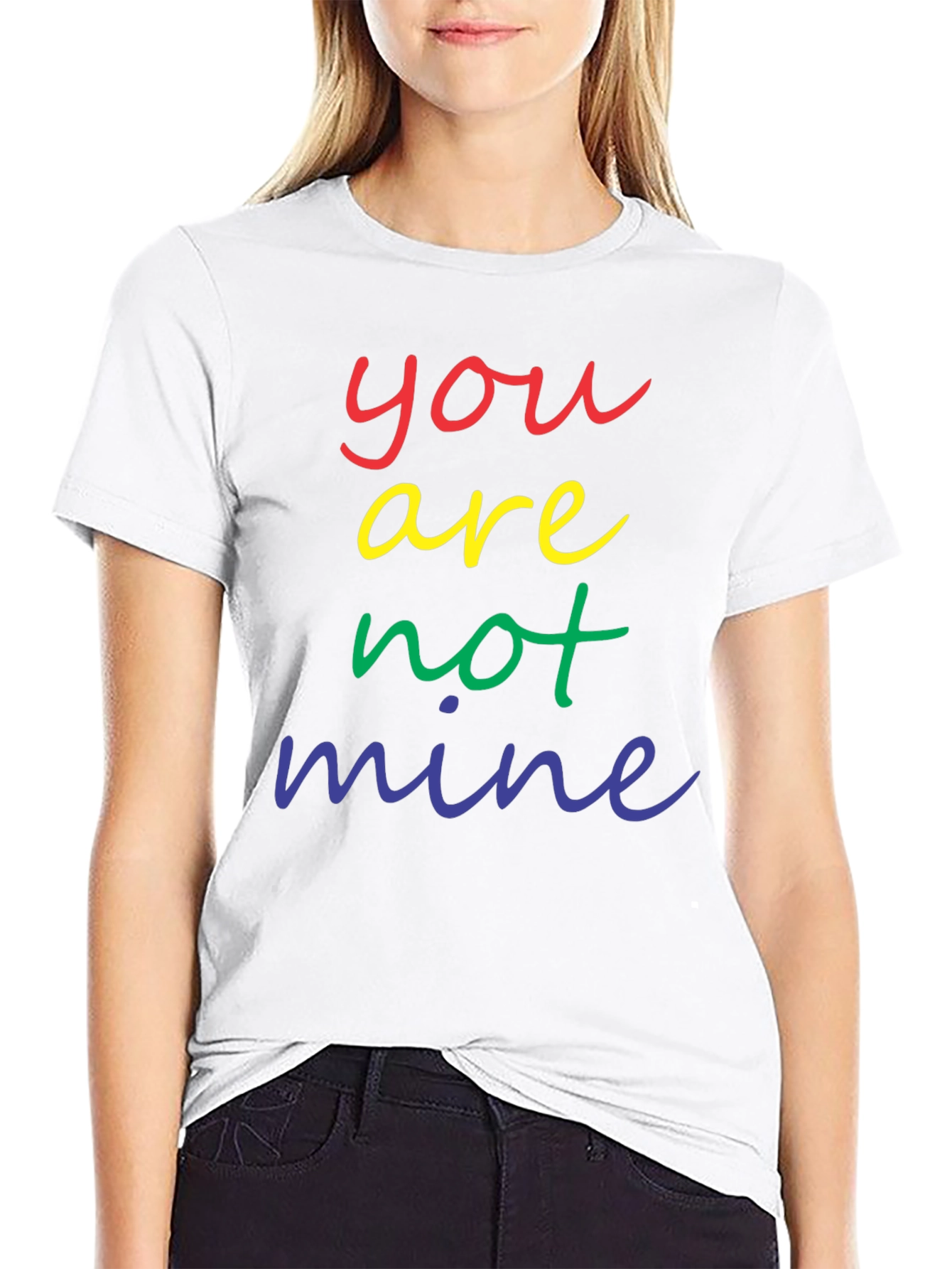 Rainbow Text Graphic Tee - You are not mine