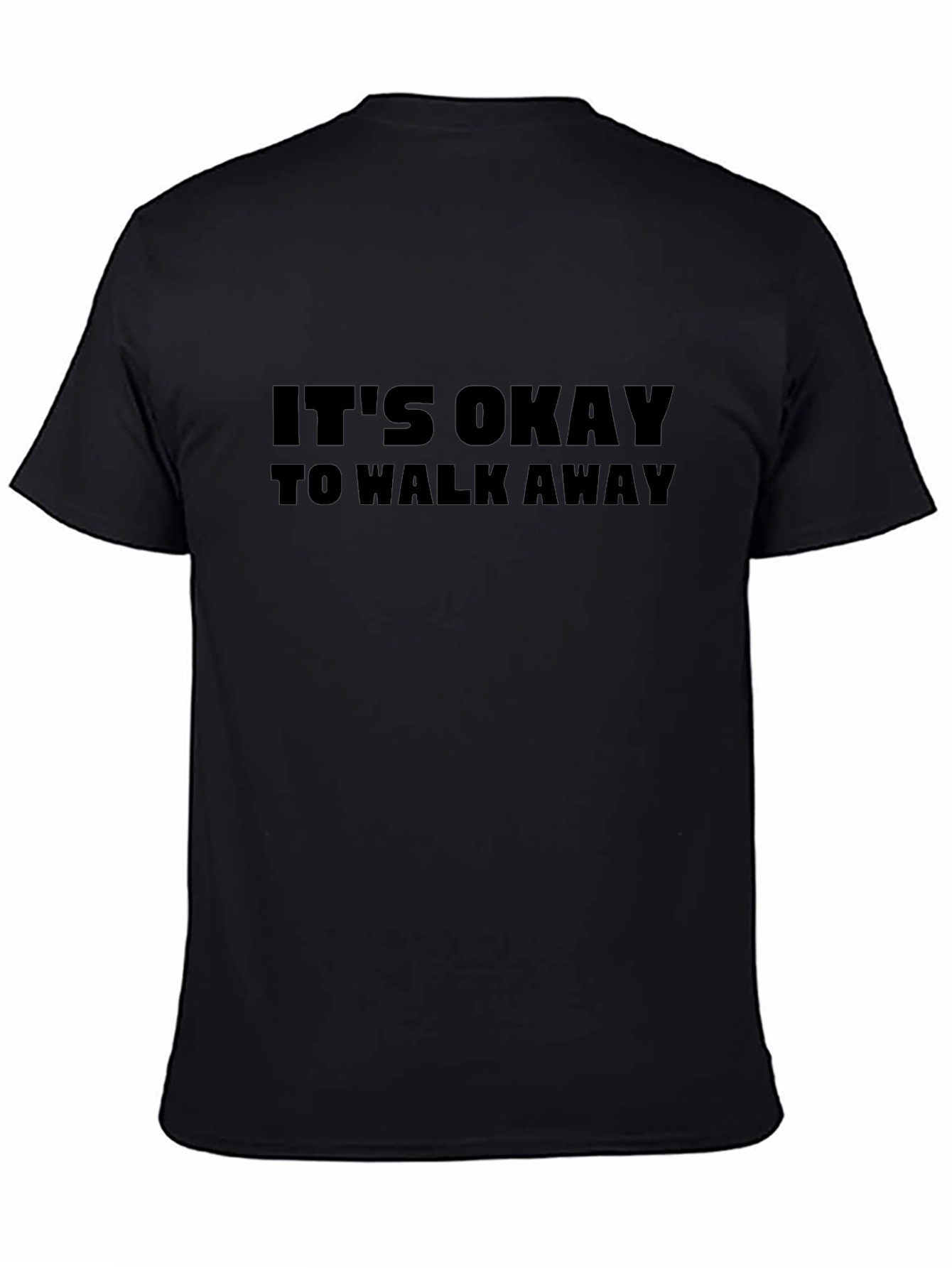Its Okay to Walk Away Graphic Tee