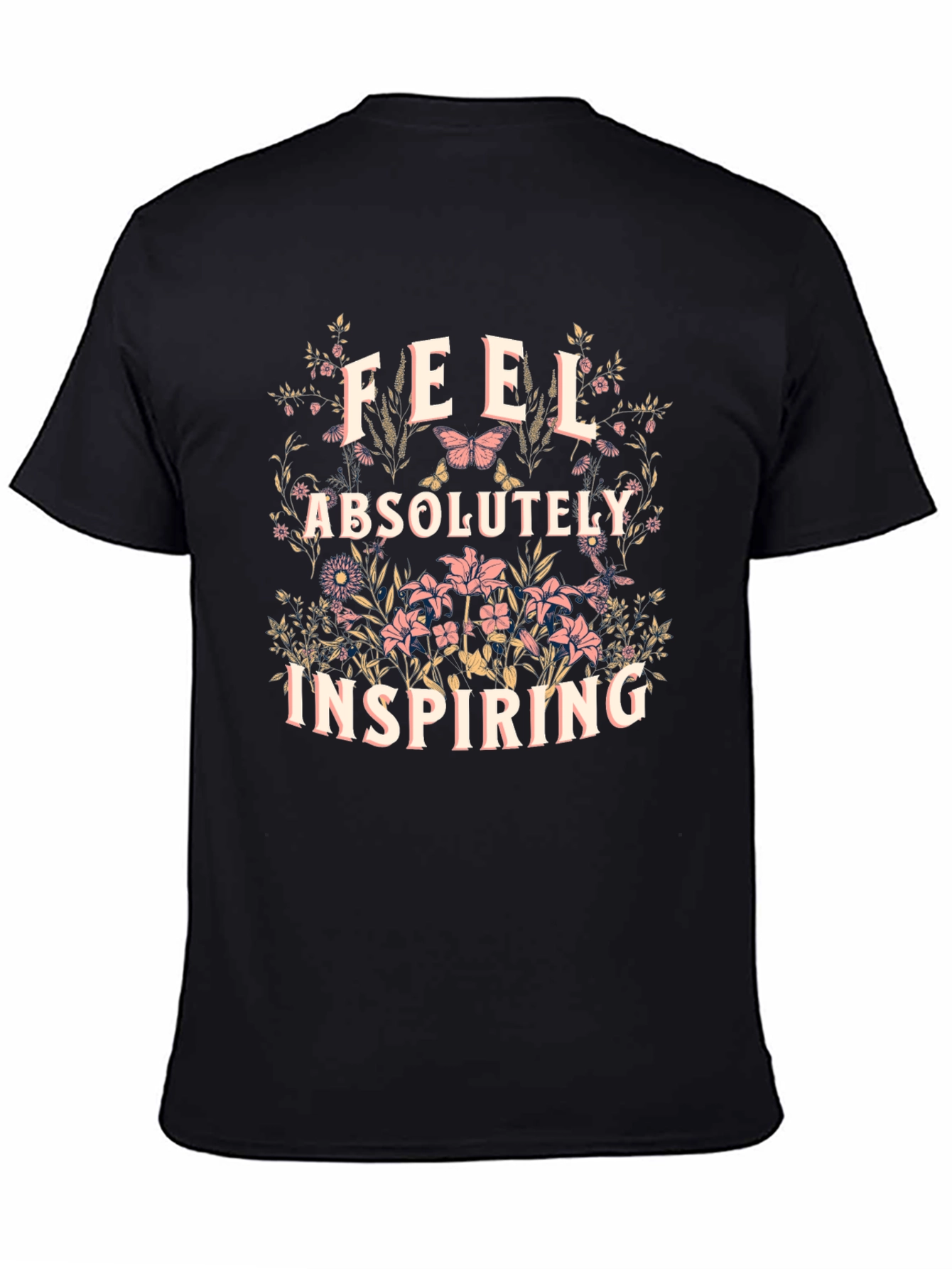 Feel Absolutely Inspiring Graphic Tee - Unisex