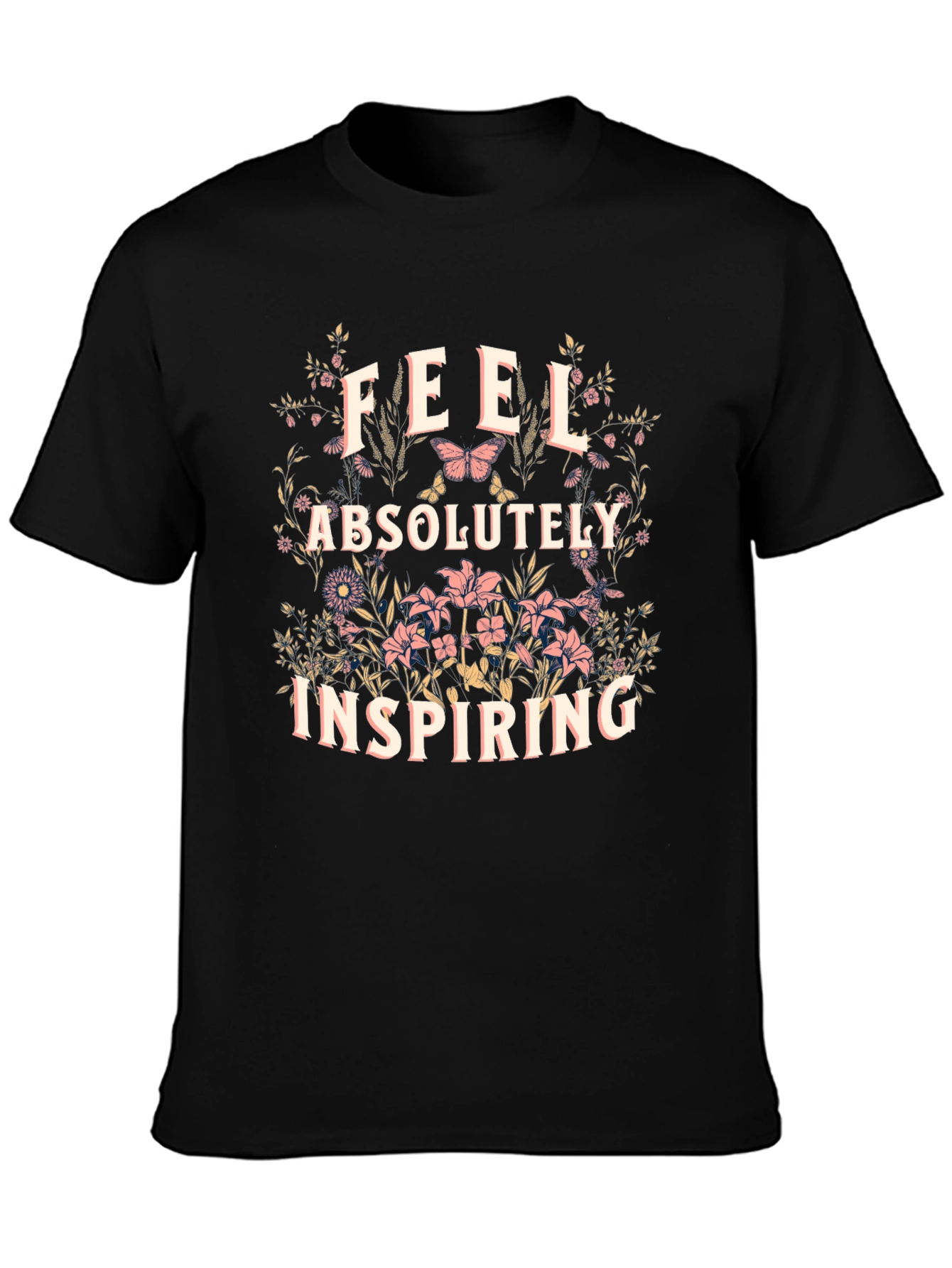 Feel Absolutely Inspiring Graphic Tee - Unisex