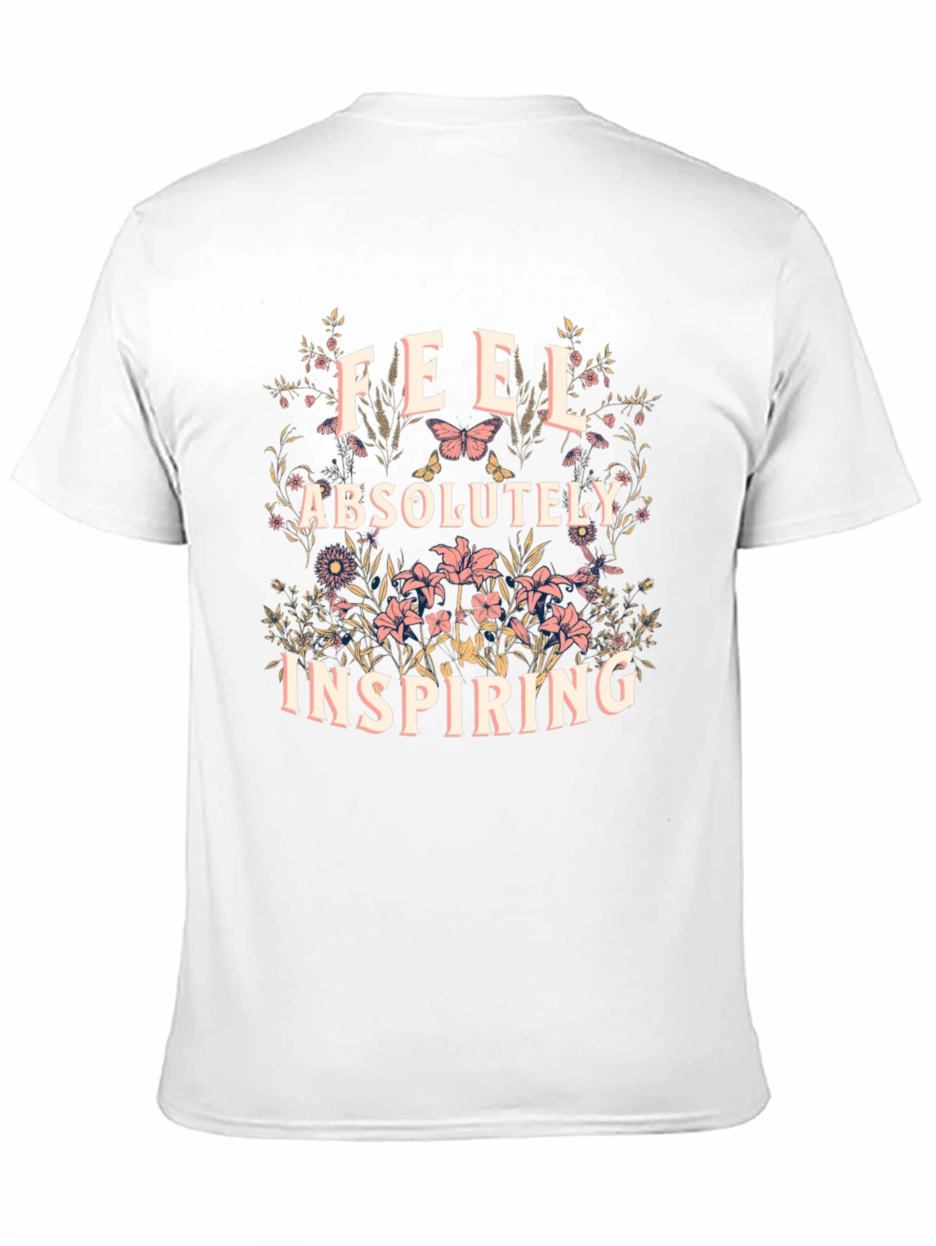 Feel Absolutely Inspiring Graphic Tee - Unisex