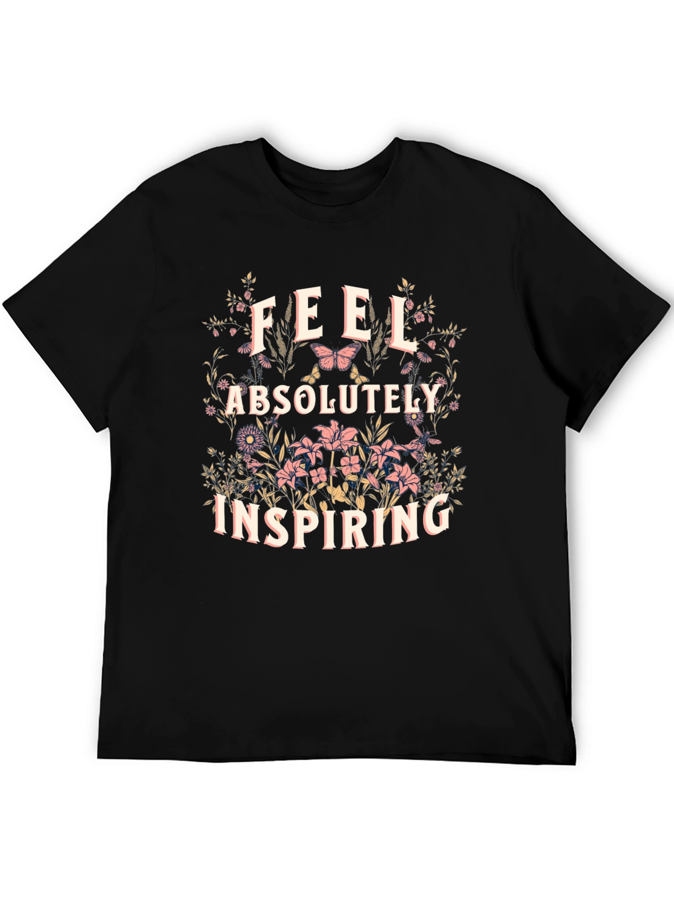 Feel Absolutely Inspiring Graphic Tee - Unisex