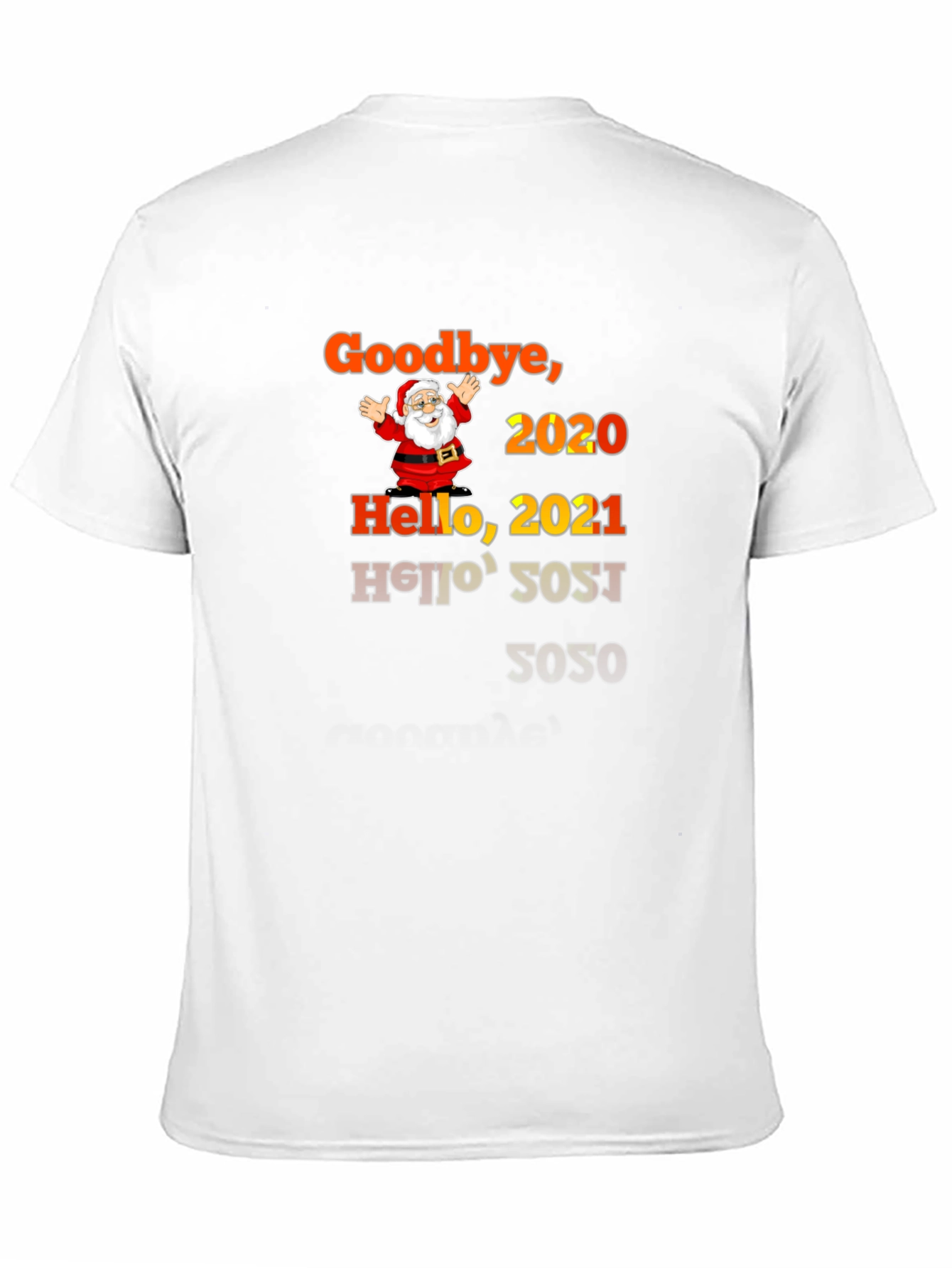 Goodbye 2020 Hello 2021 Santa T-Shirt