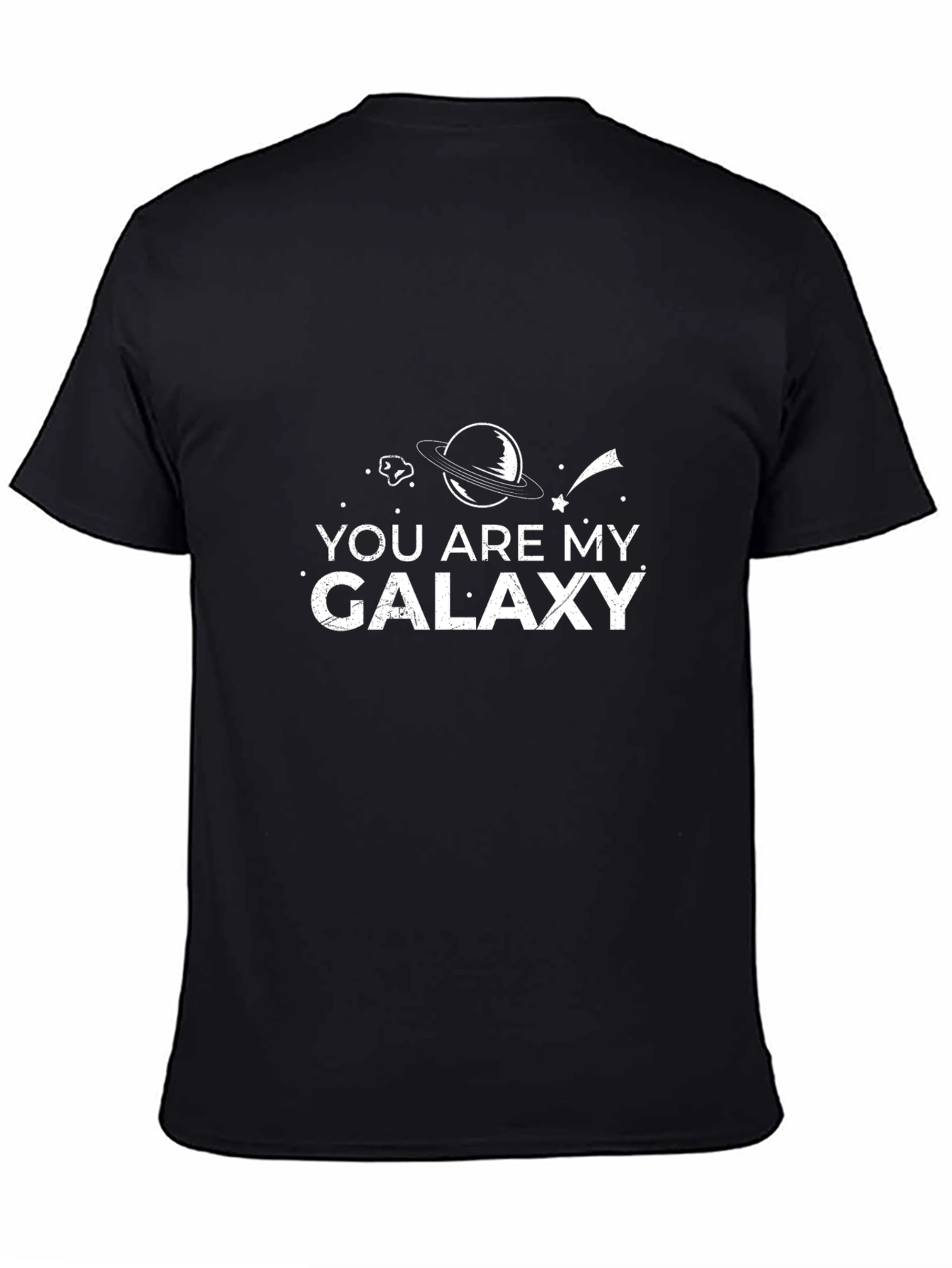 You Are My Galaxy Graphic T-Shirt