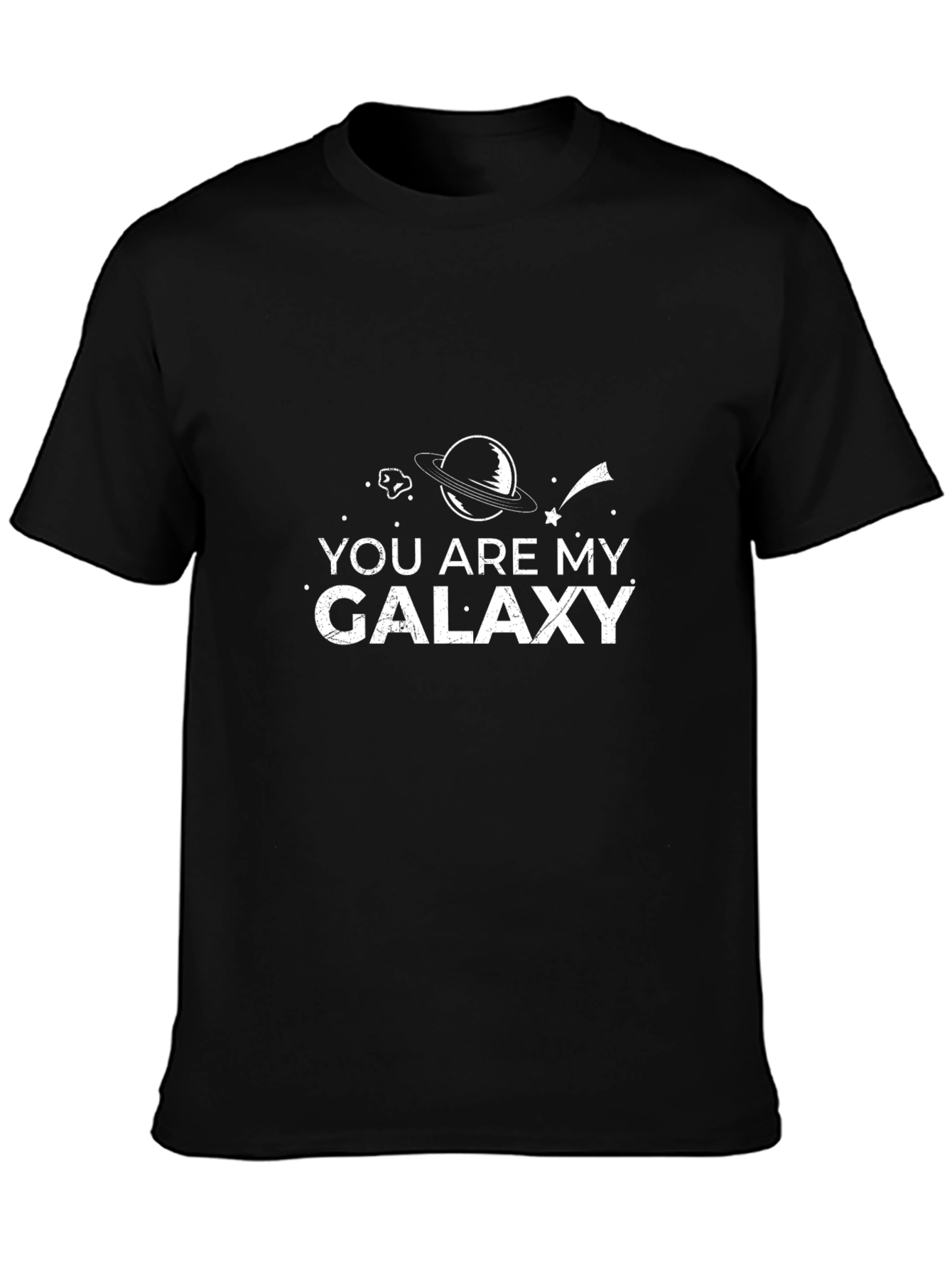 You Are My Galaxy Graphic T-Shirt