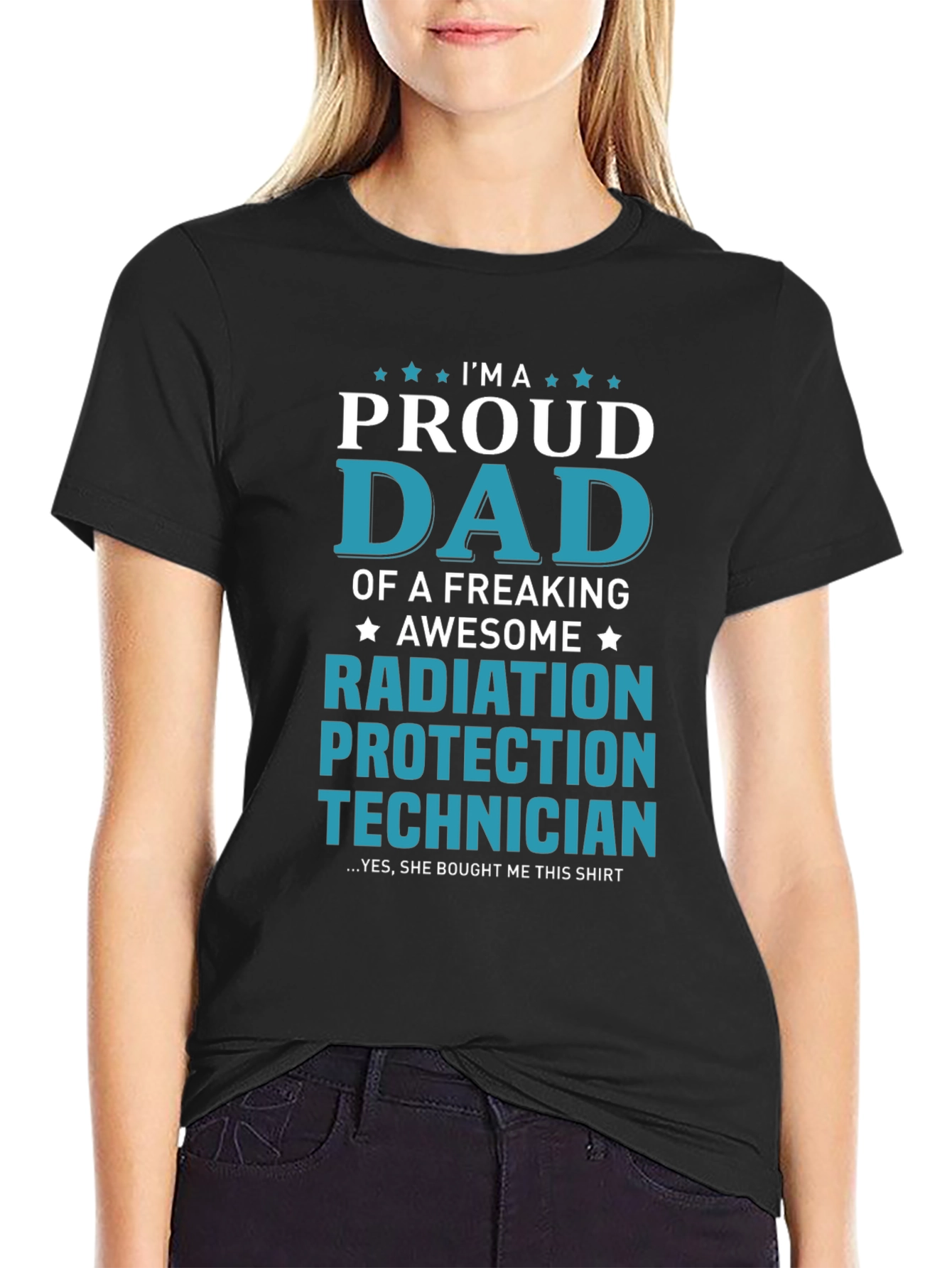 Proud Dad Radiation Protection Technician T-Shirt