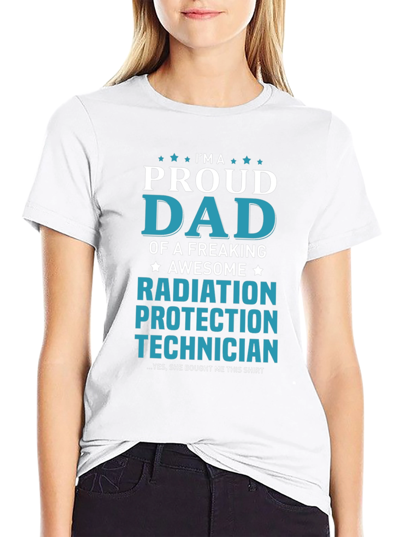 Proud Dad Radiation Protection Technician T-Shirt
