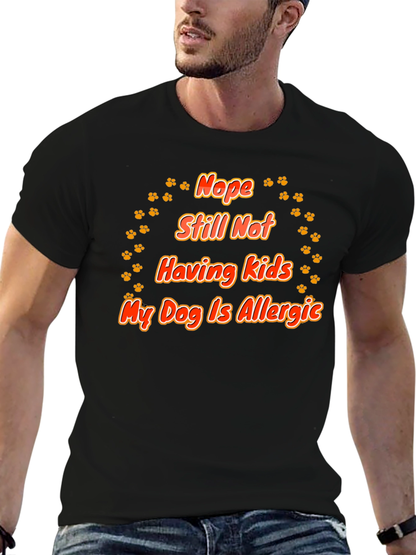 Nope Still Not Having Kids - Dog T-Shirt