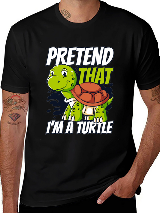 Pretend Im A Turtle Novelty T-Shirt