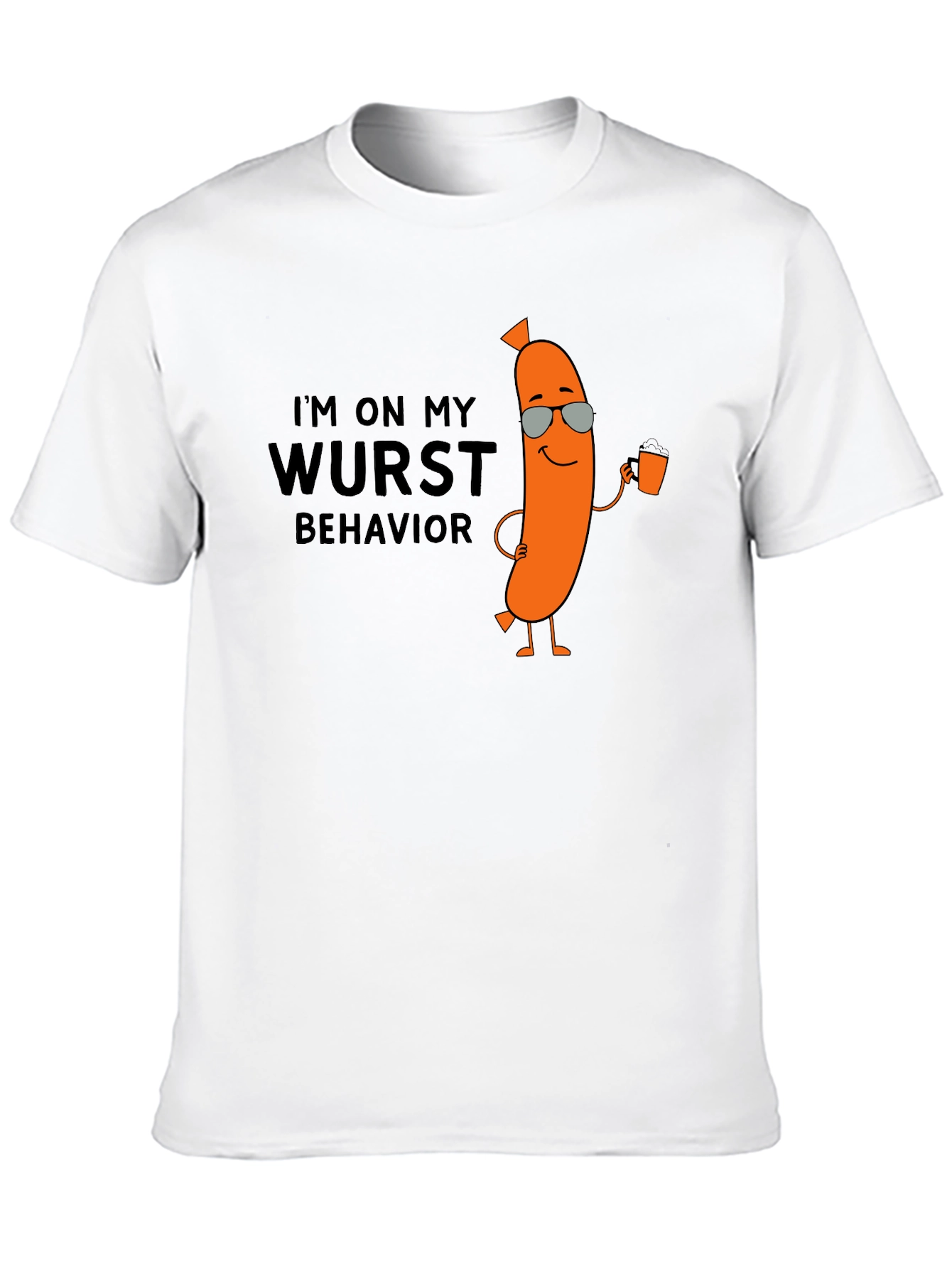 Wurst Behavior T-Shirt - Funny Sausage Tee