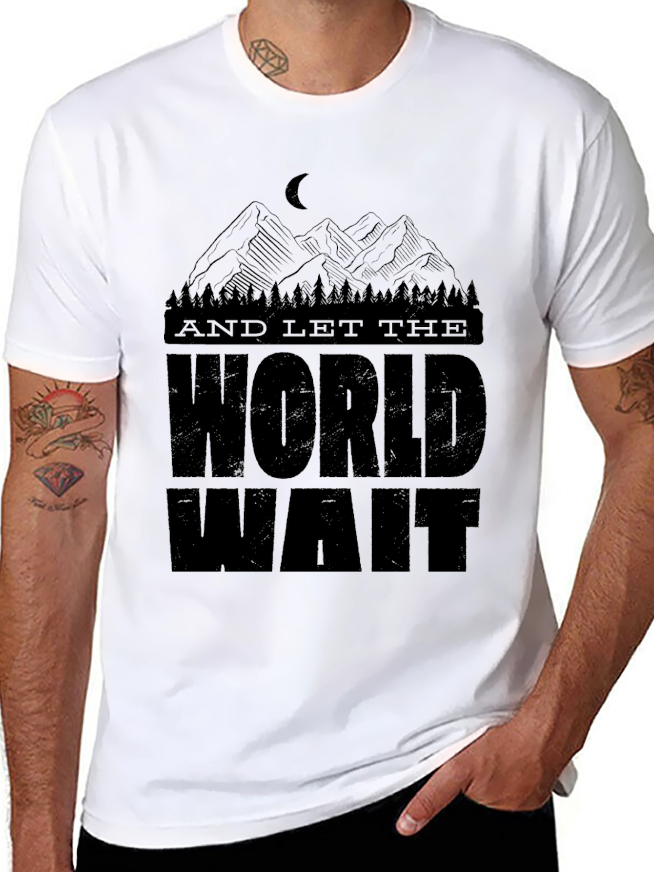 And Let the World Wait Graphic T-Shirt