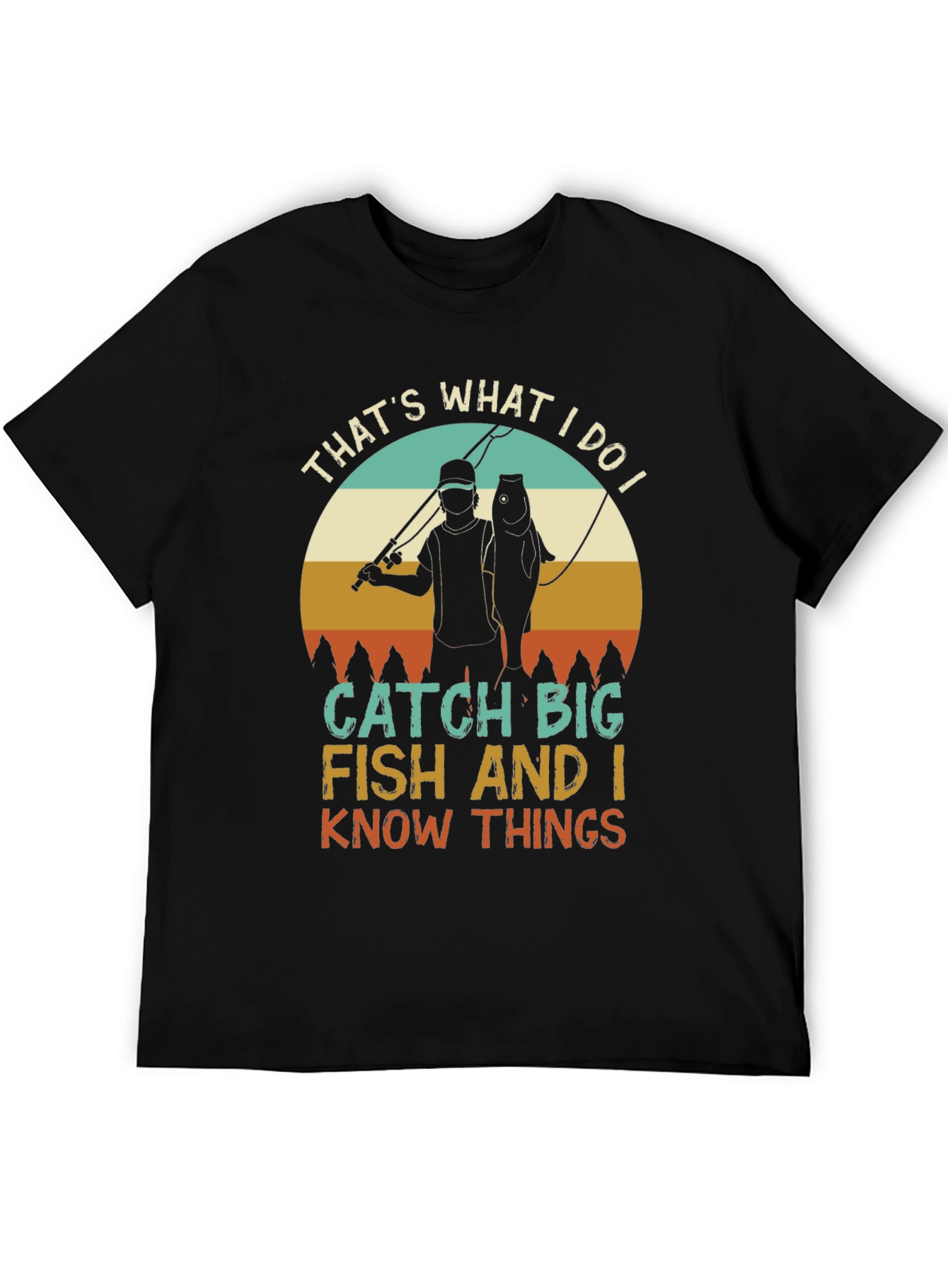 Thats What I Do Fishing T-Shirt