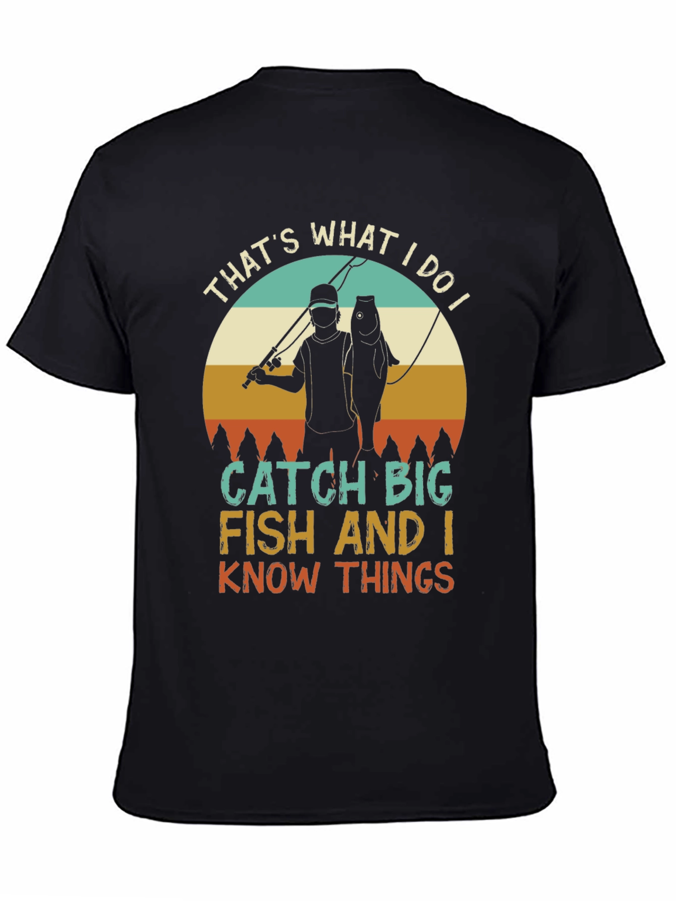 Thats What I Do Fishing T-Shirt