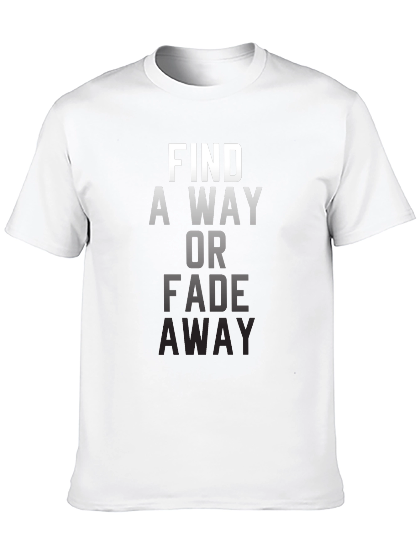 Find a Way Motivational T-Shirt