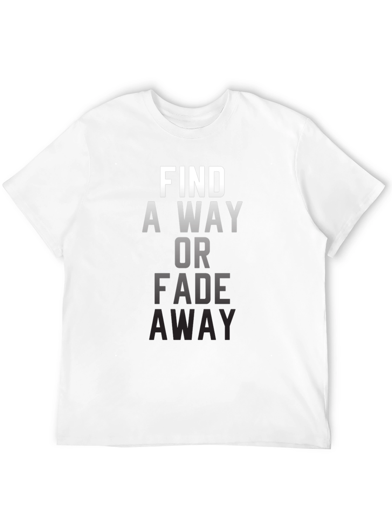Find a Way Motivational T-Shirt