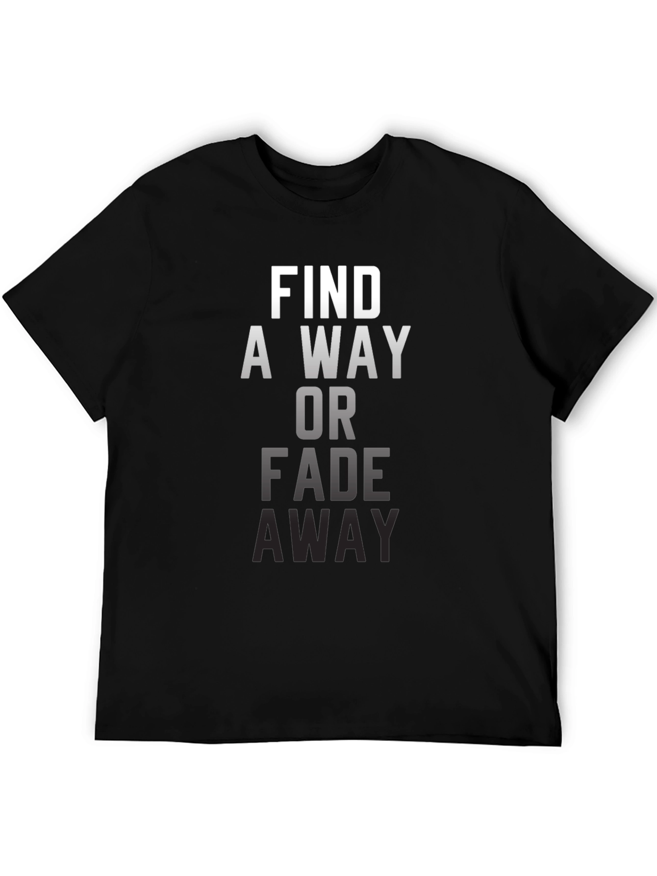 Find a Way Motivational T-Shirt