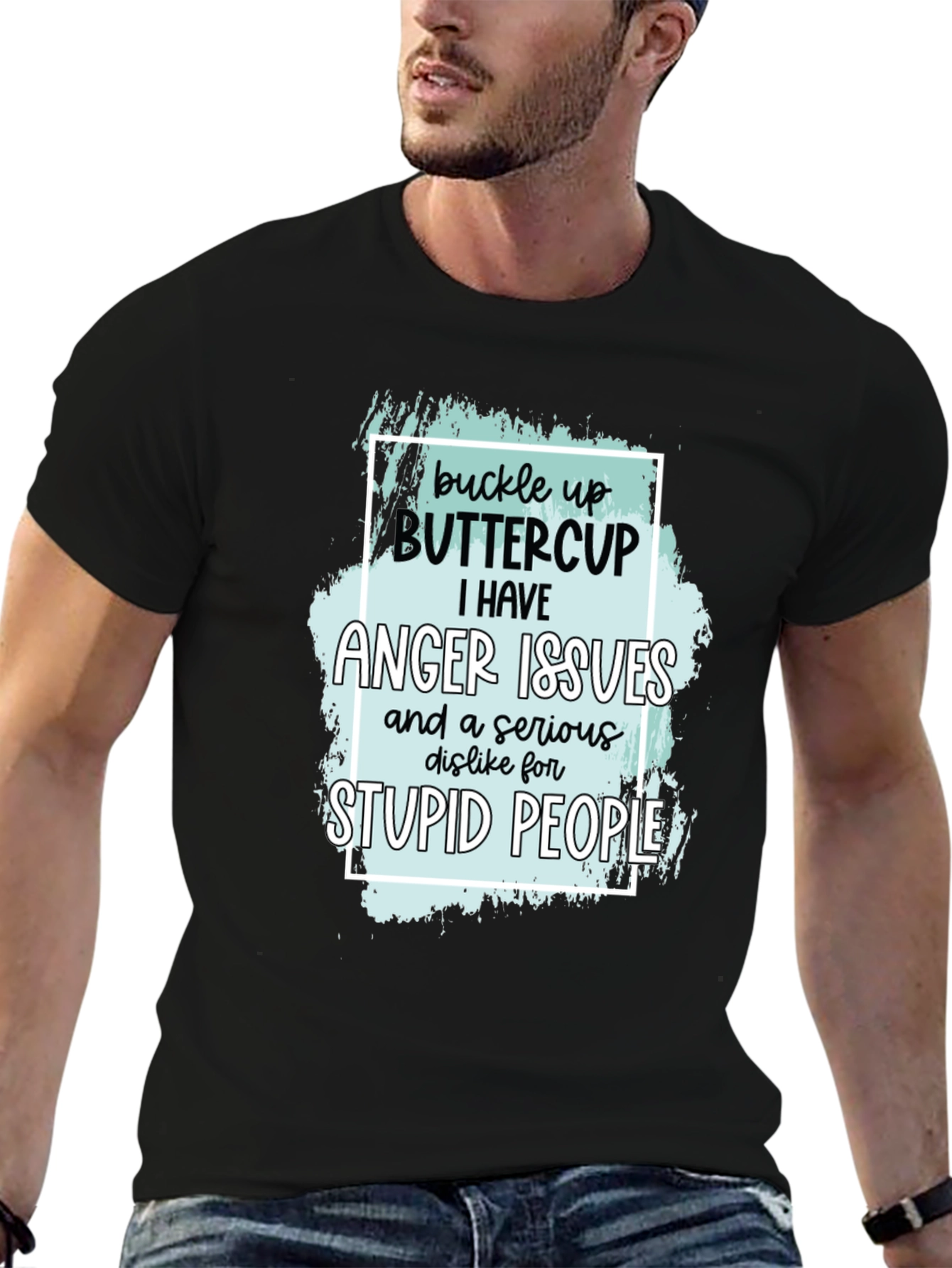 Buckle Up Buttercup Anger Issues T-Shirt