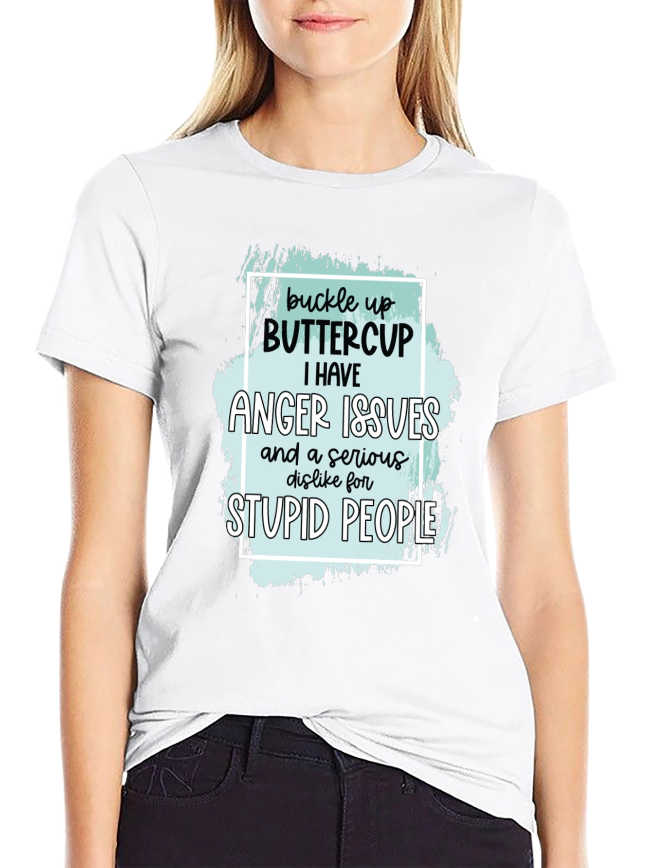 Buckle Up Buttercup Anger Issues T-Shirt