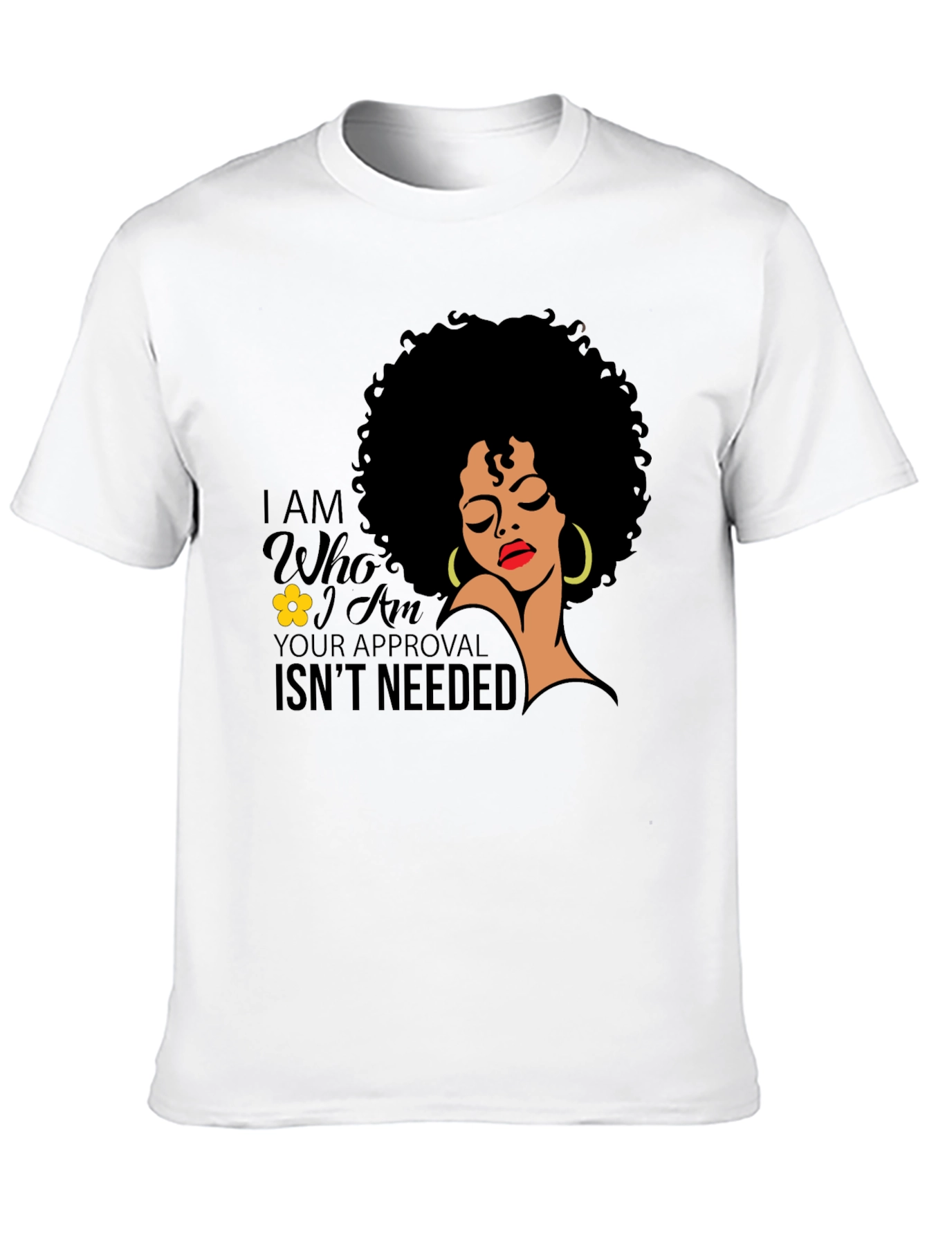 Empowered Afro Woman T-Shirt: No Approval Needed