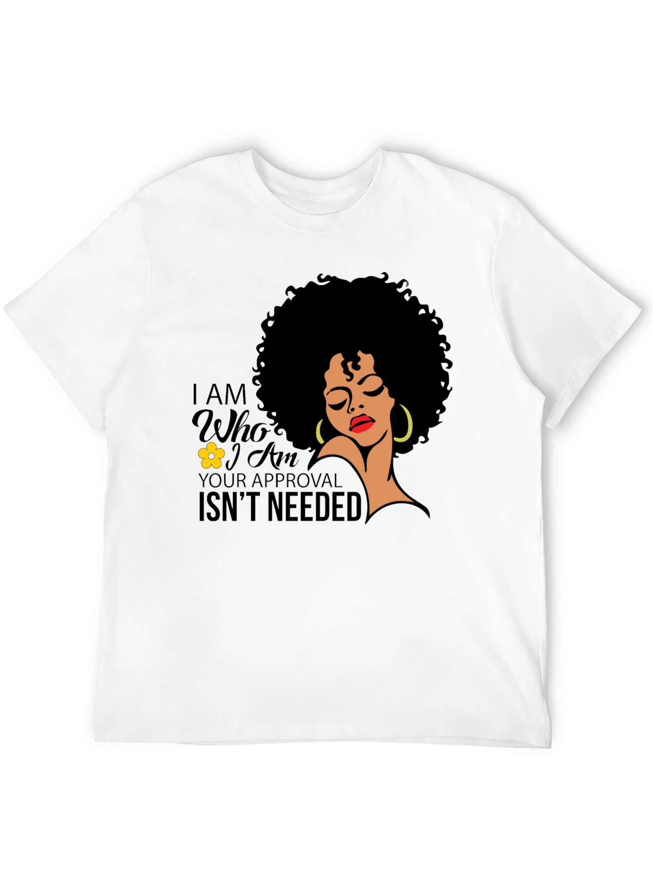 Empowered Afro Woman T-Shirt: No Approval Needed
