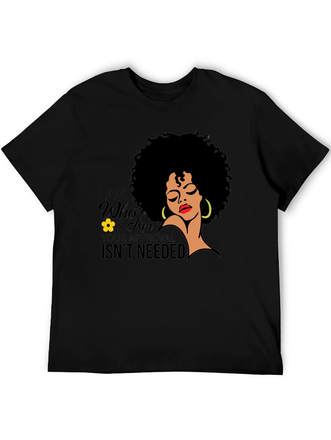 Empowered Afro Woman T-Shirt: No Approval Needed