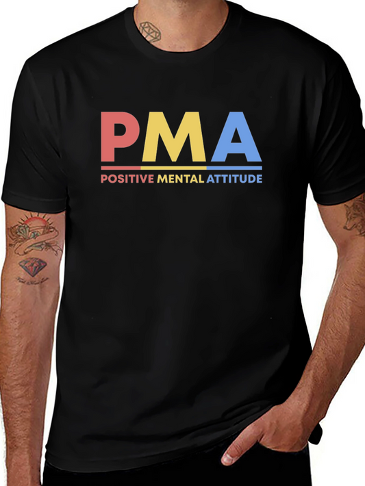 PMA Positive Mental Attitude Graphic T-Shirt