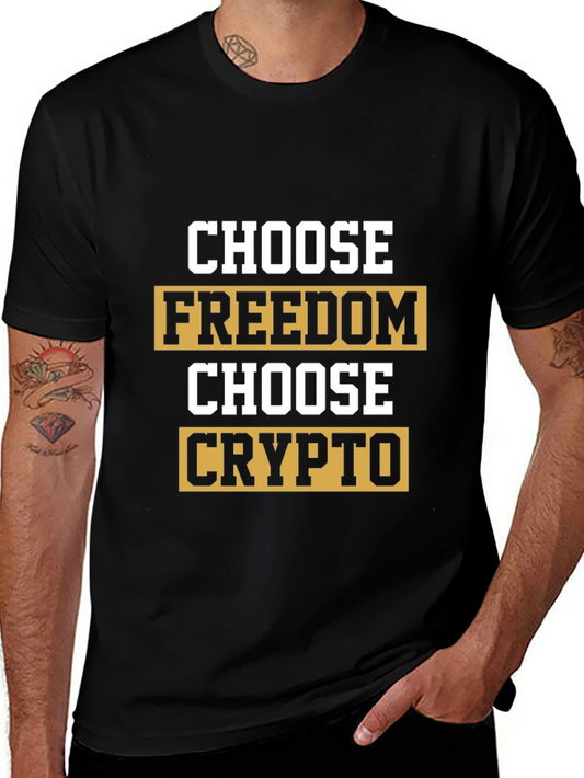 Choose Freedom Crypto T-Shirt