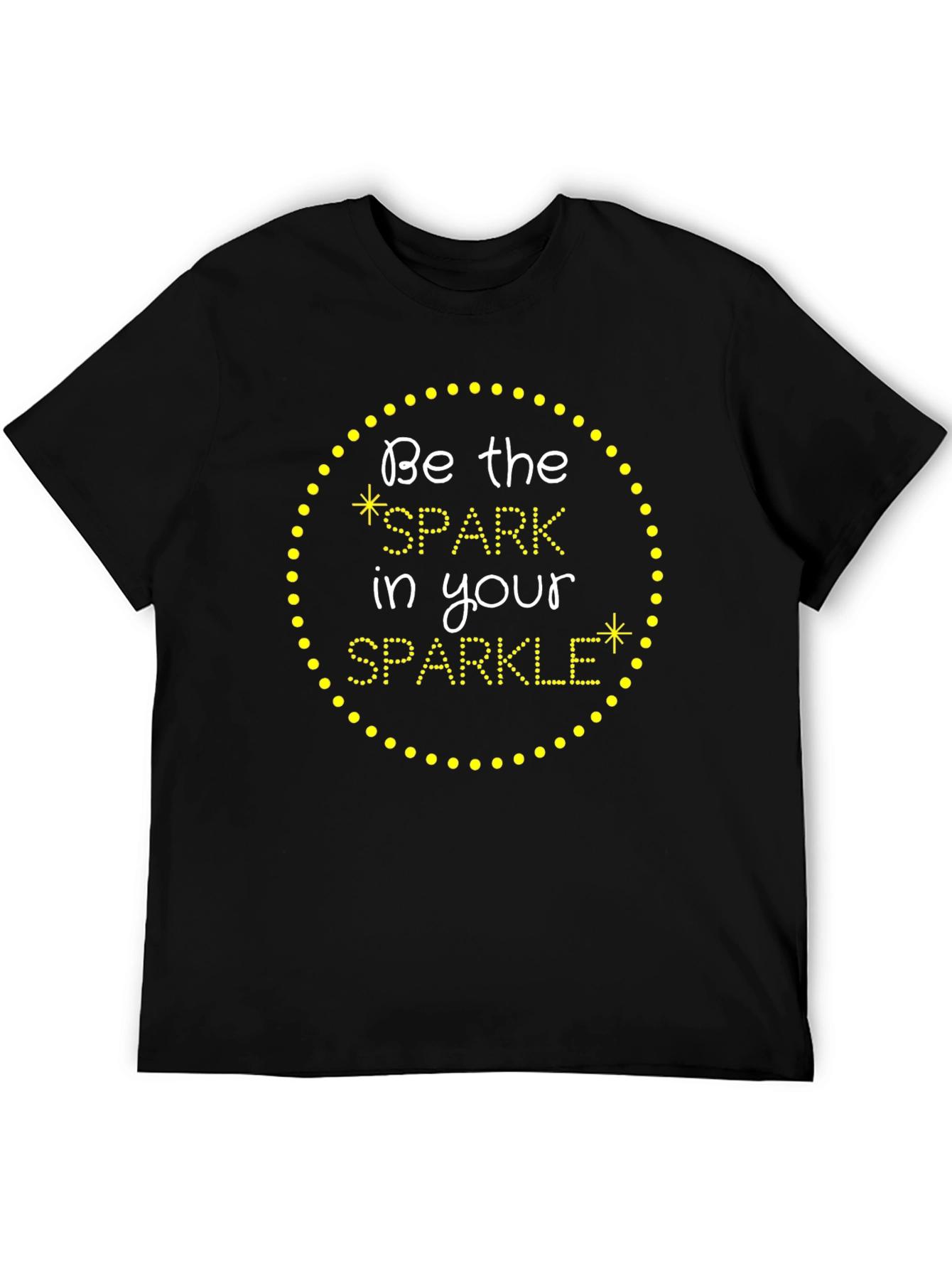 Sparkle Tee - Be the Spark in Your Sparkle!