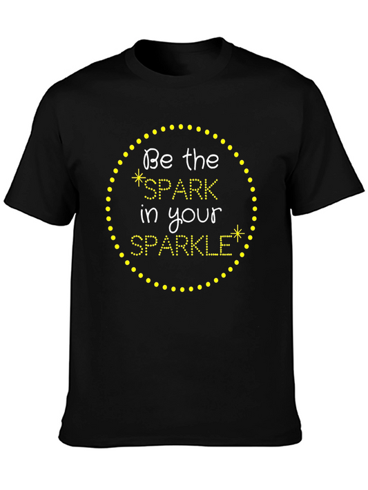 Sparkle Tee - Be the Spark in Your Sparkle!