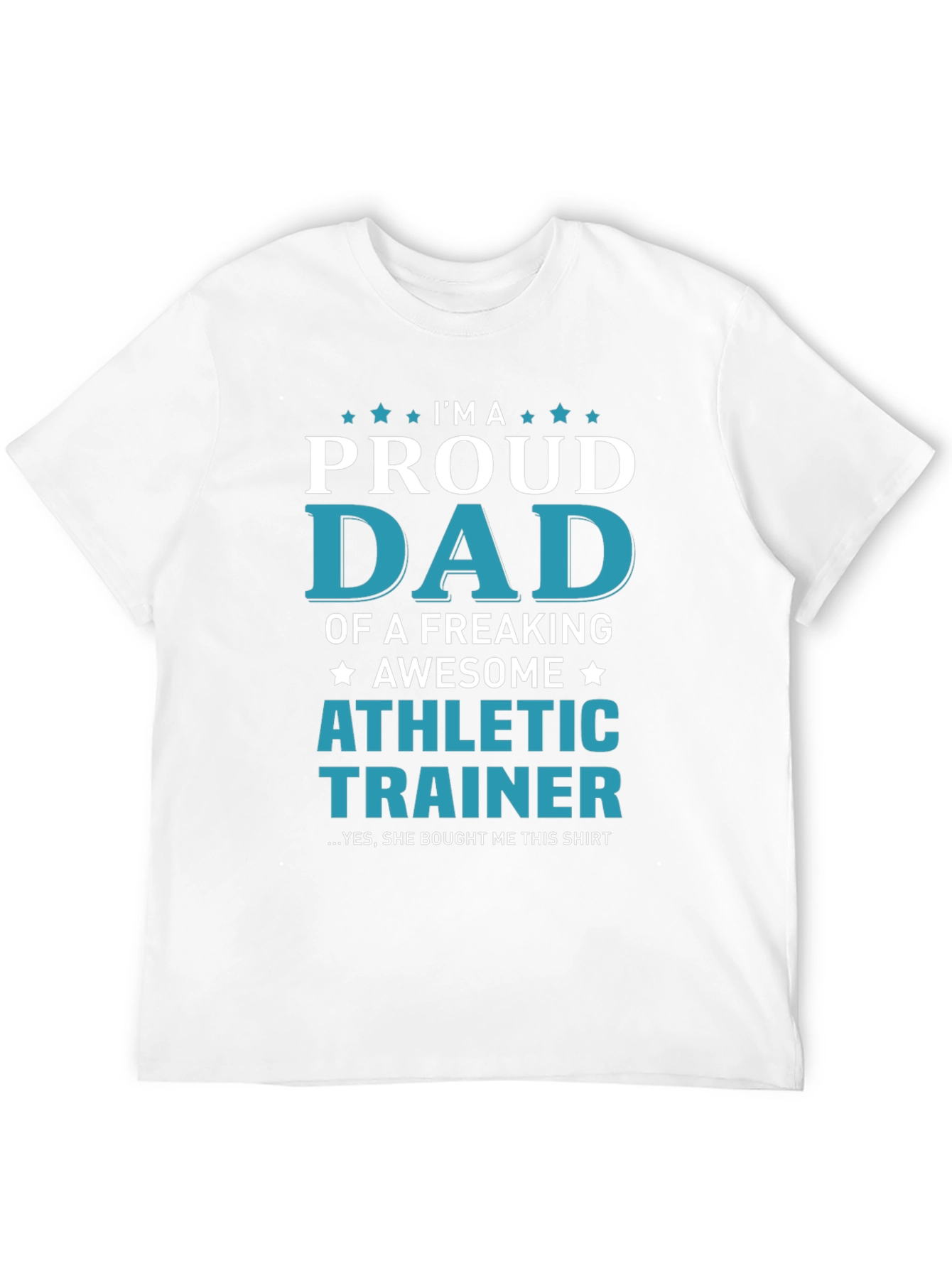 Proud Dad of Athletic Trainer T-Shirt