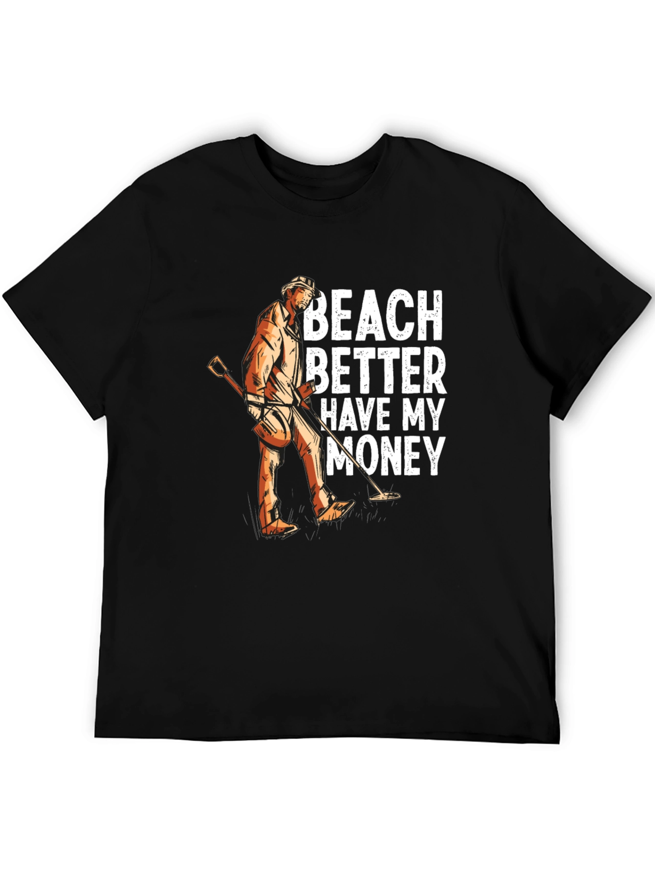 Beach Better Have My Money T-Shirt