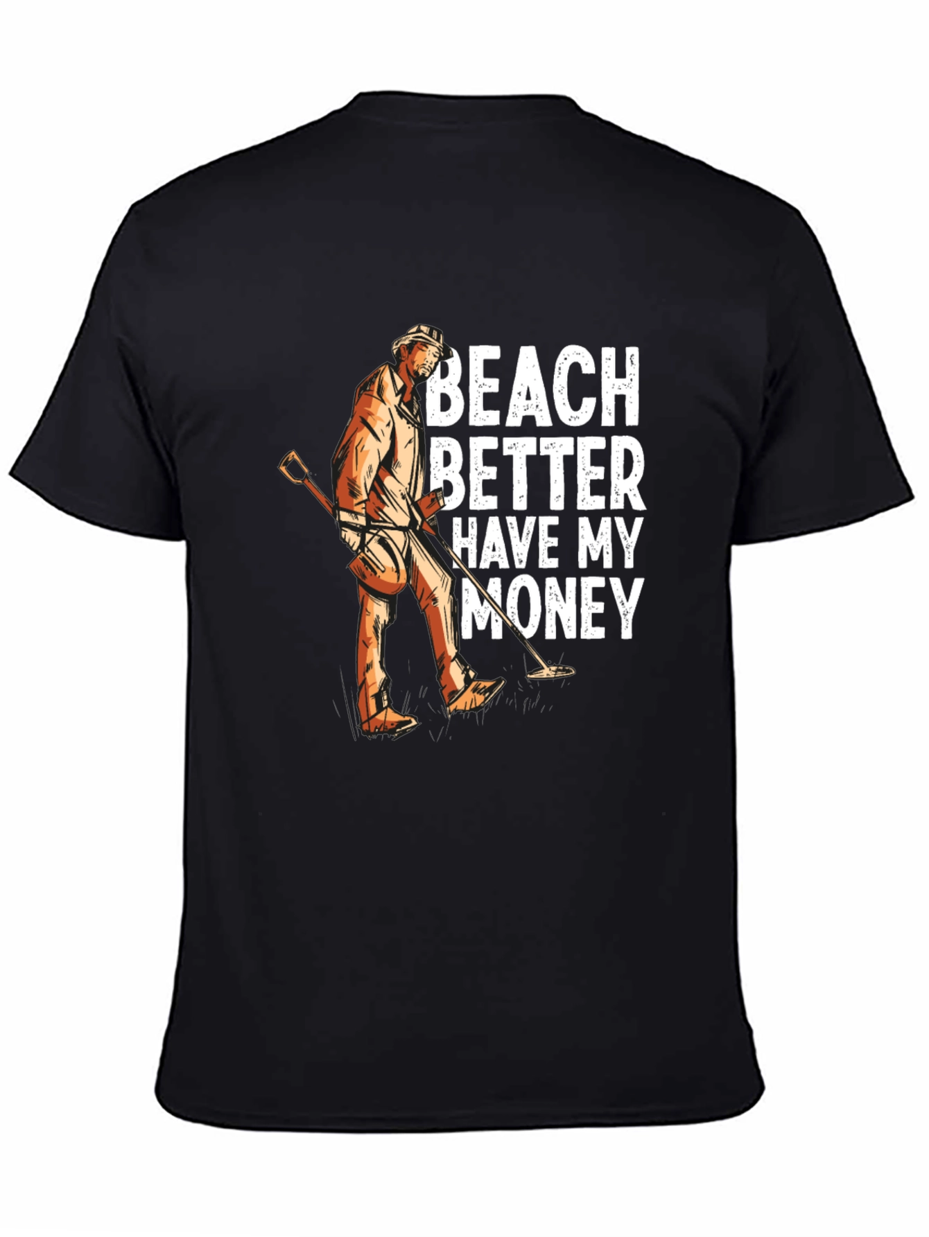 Beach Better Have My Money T-Shirt