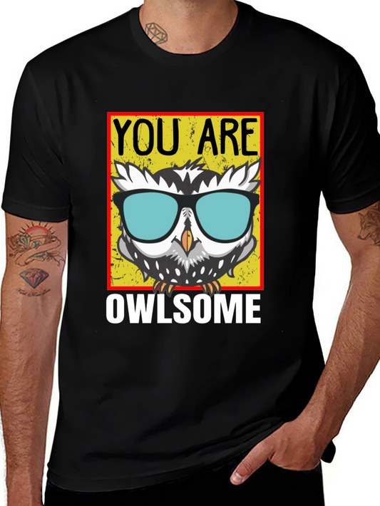 You Are Owlsome T-Shirt