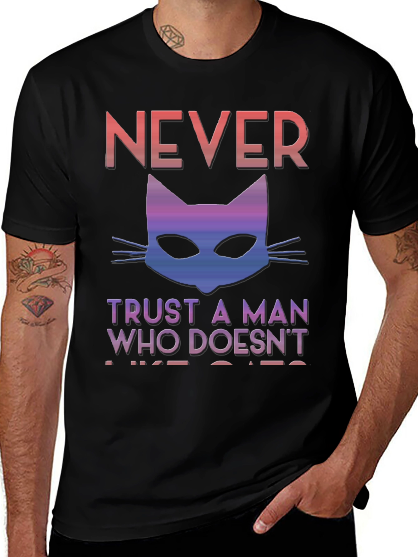 Never Trust A Man Who Doesnt Like Cats T-Shirt