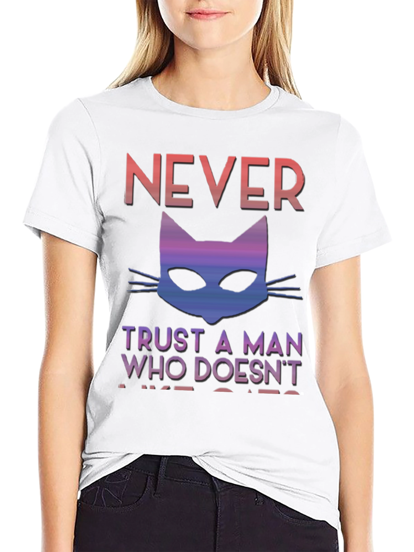 Never Trust A Man Who Doesnt Like Cats T-Shirt