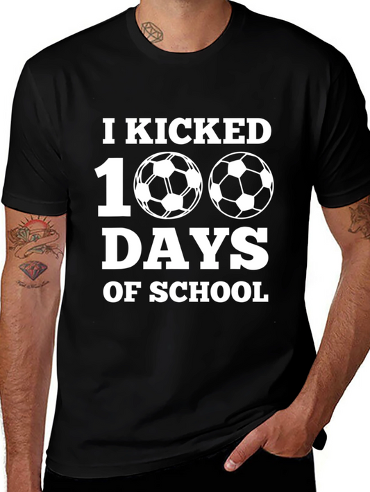 I Kicked 100 Days of School Soccer T-Shirt