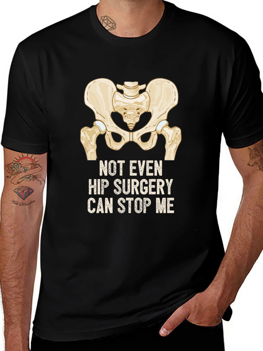 Funny Hip Surgery Recovery T-Shirt