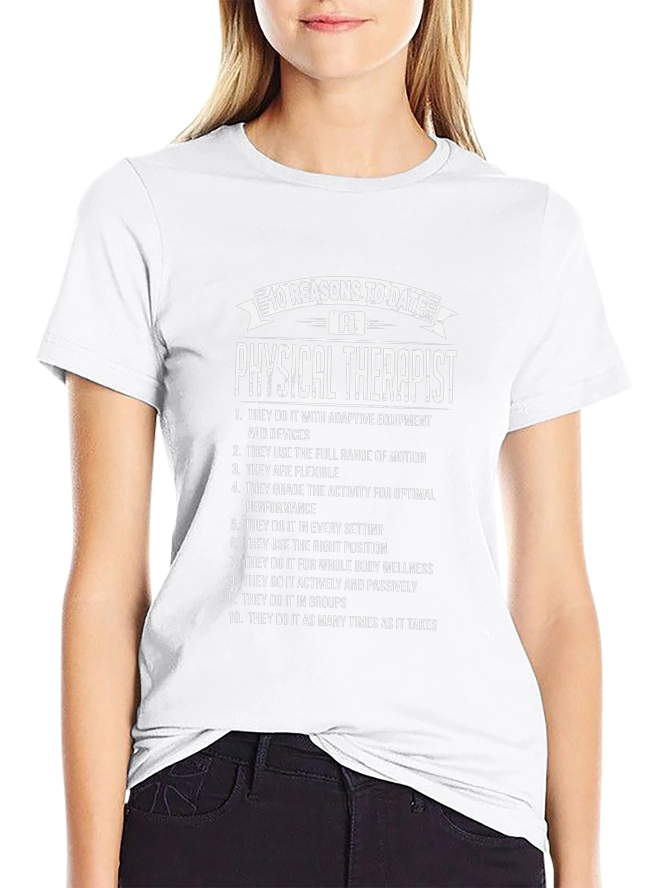 Physical Therapist 10 Reasons T-Shirt
