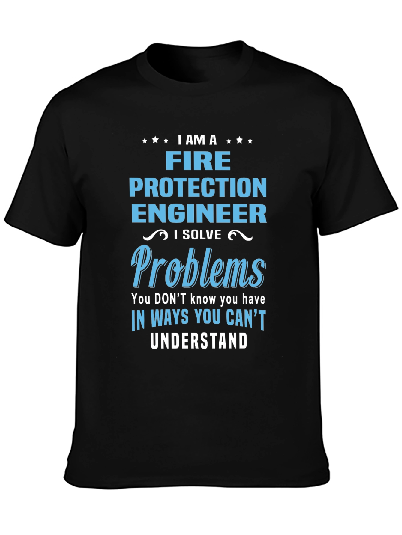 Fire Protection Engineer T-Shirt
