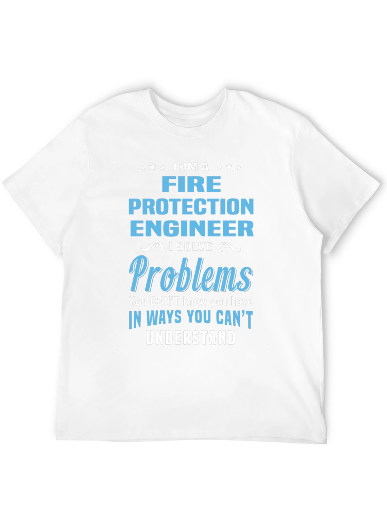 Fire Protection Engineer T-Shirt