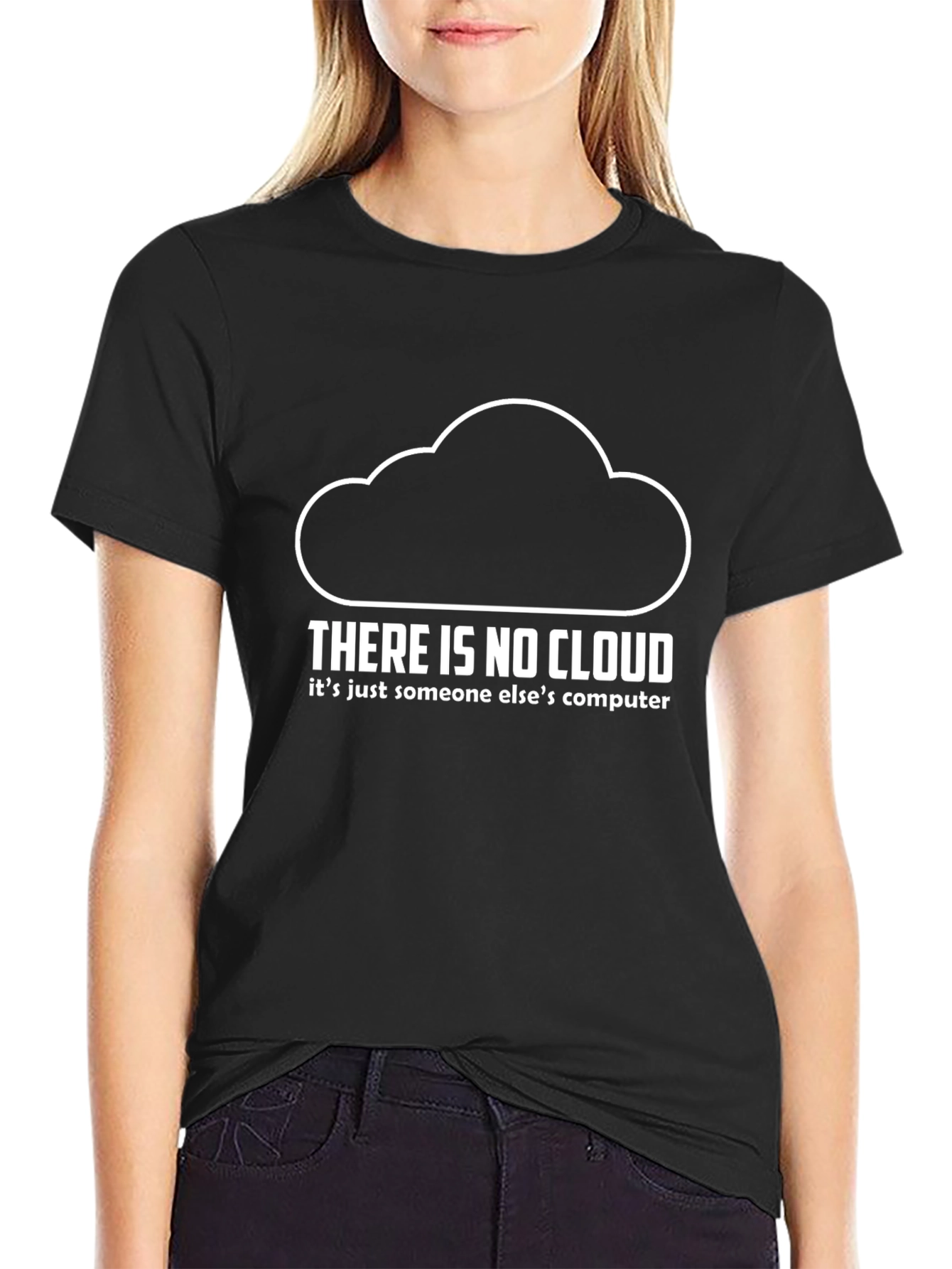 Funny IT Cloud T-Shirt - There is No Cloud