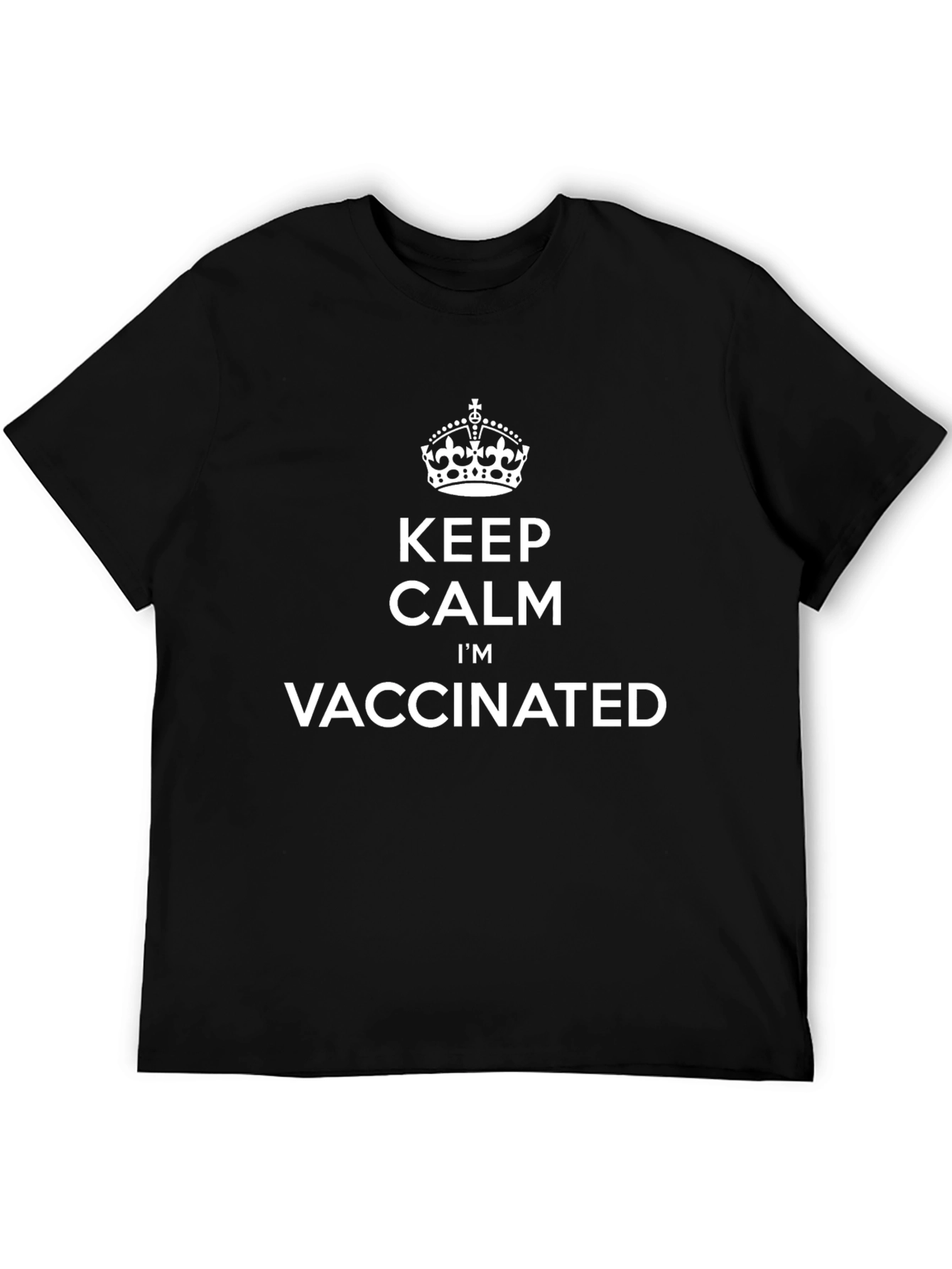 Keep Calm Im Vaccinated T-Shirt