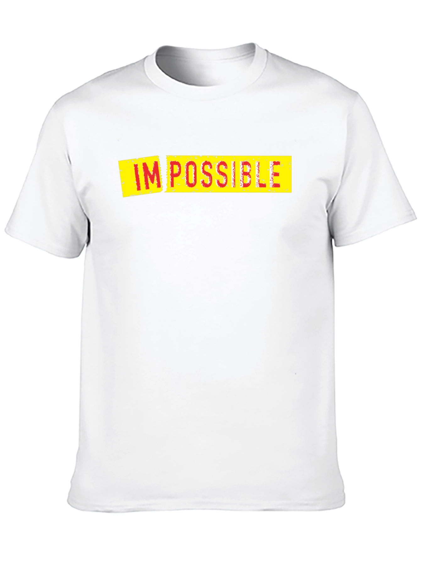 Impossible T-Shirt - Motivational Graphic Tee
