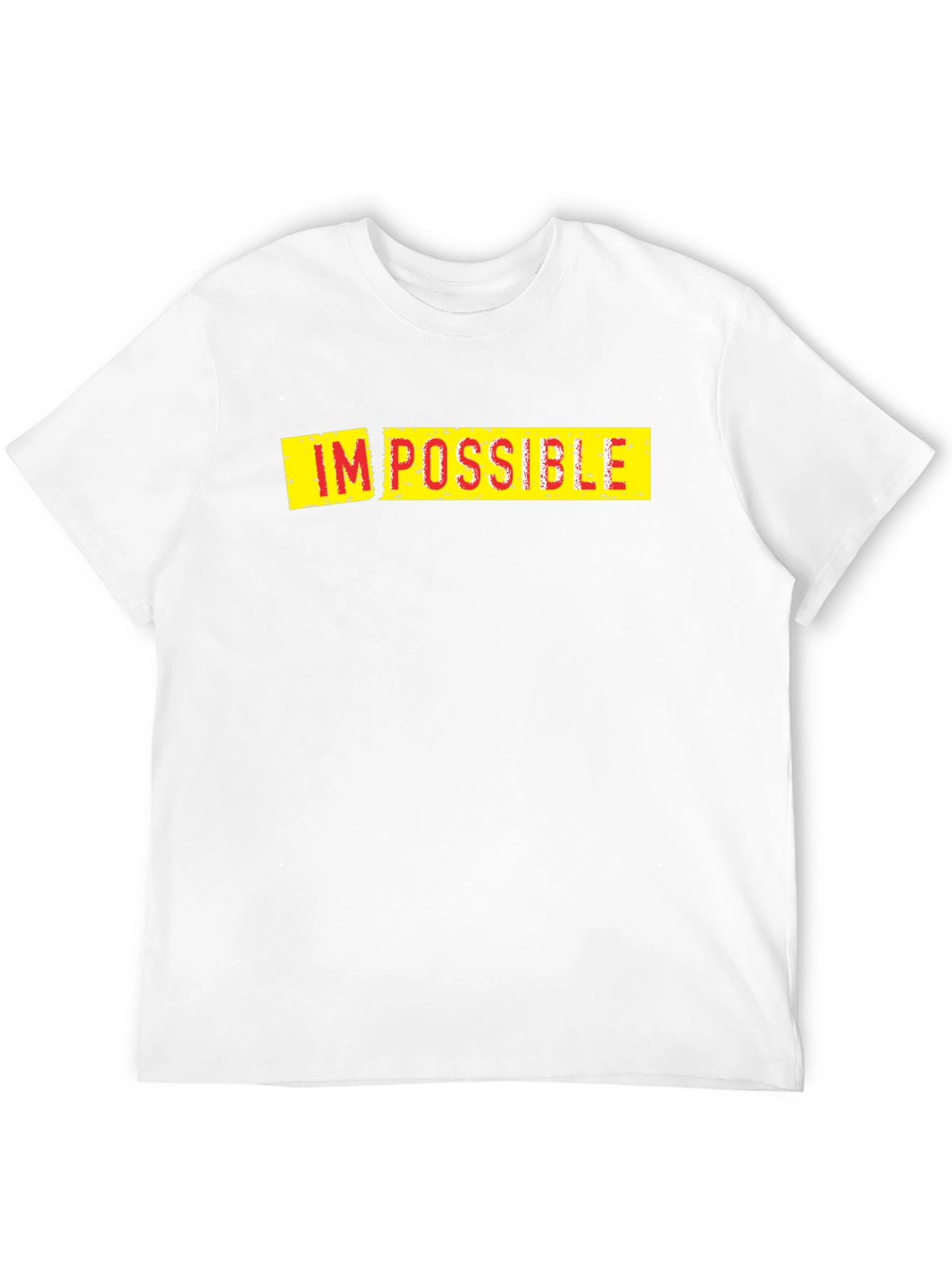 Impossible T-Shirt - Motivational Graphic Tee
