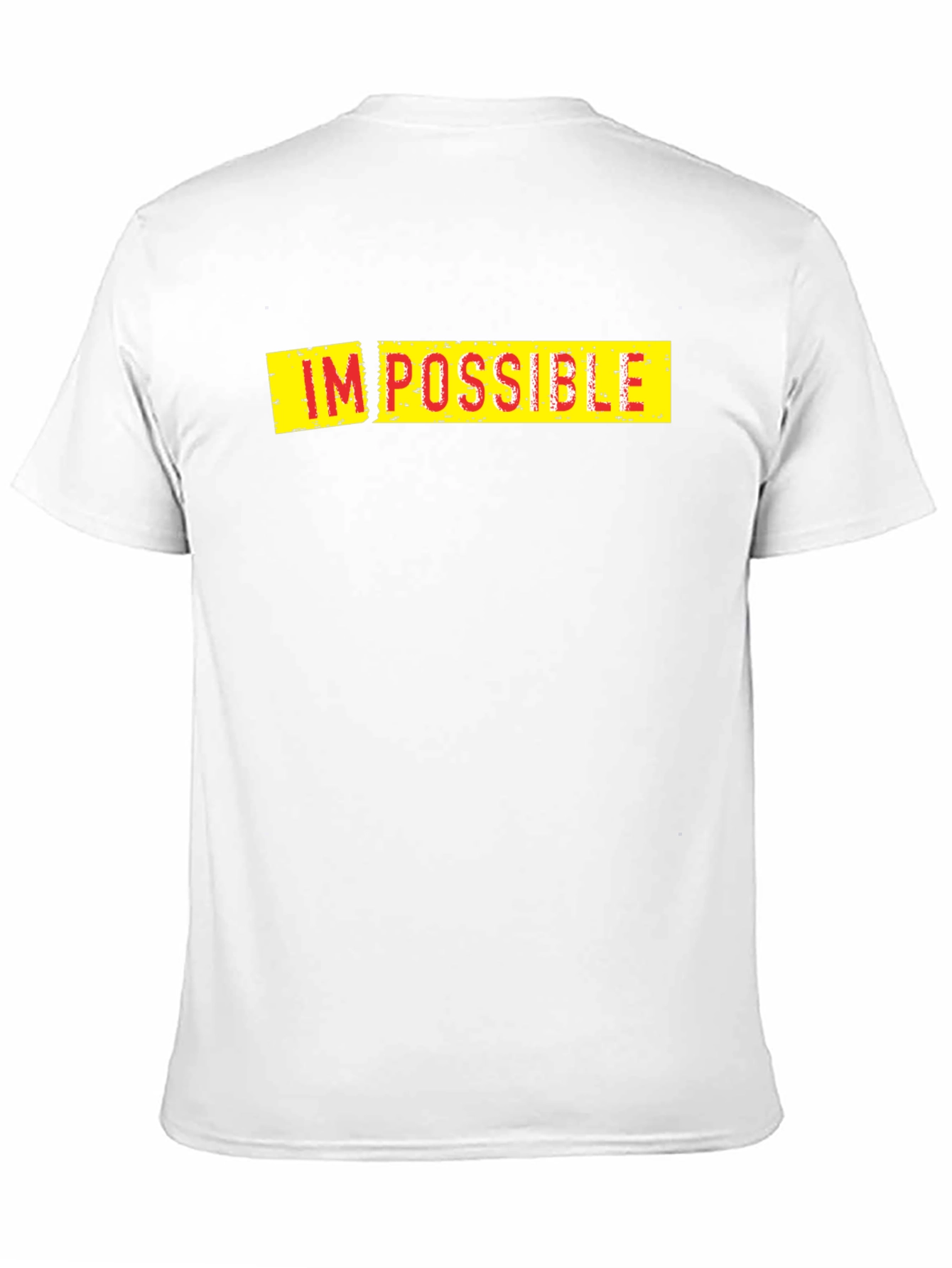 Impossible T-Shirt - Motivational Graphic Tee